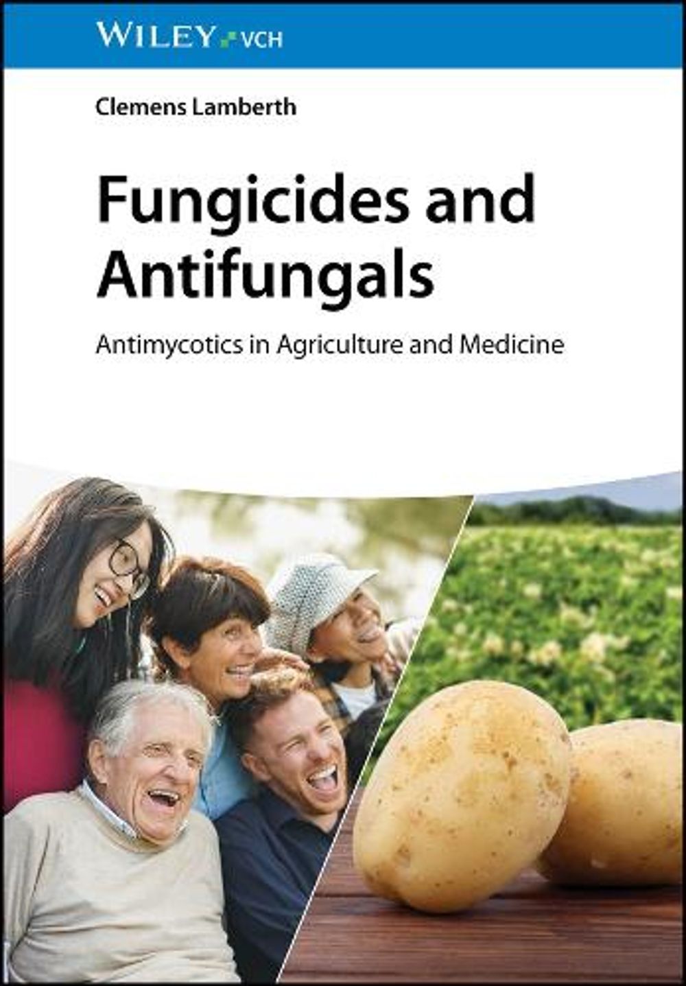 Fungicides and Antifungals by Clemens Lamberth - ISBN: 9783527354955