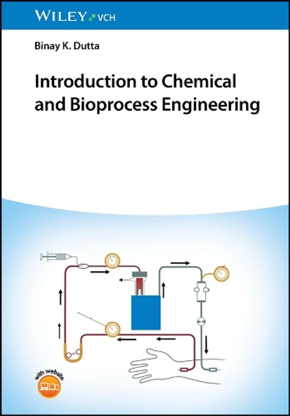 Introduction to Chemical and Bioprocess Engineering by Binay Dutta - ISBN: 9783527355310