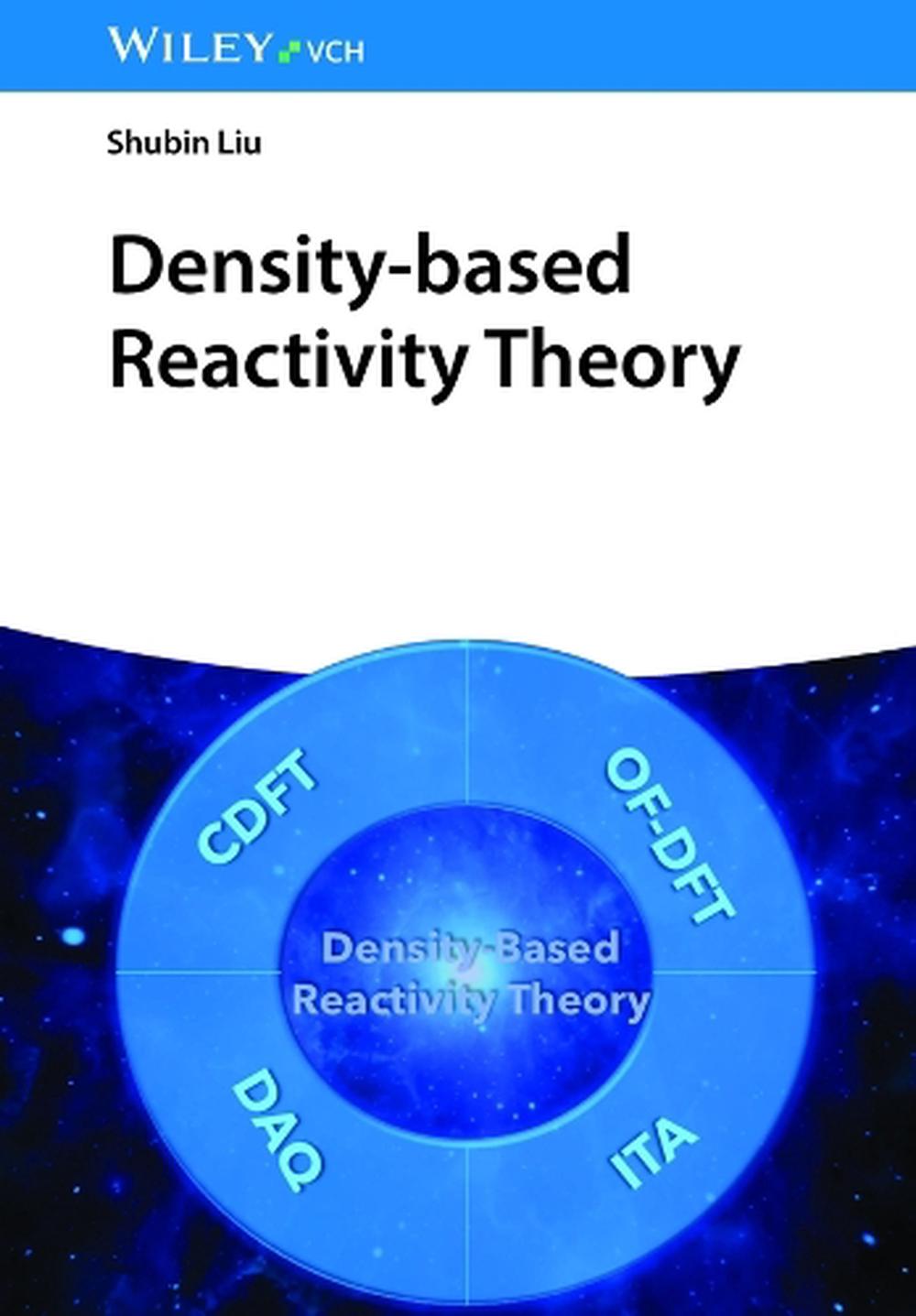 Density-based Reactivity Theory by Shubin Liu - ISBN: 9783527355440