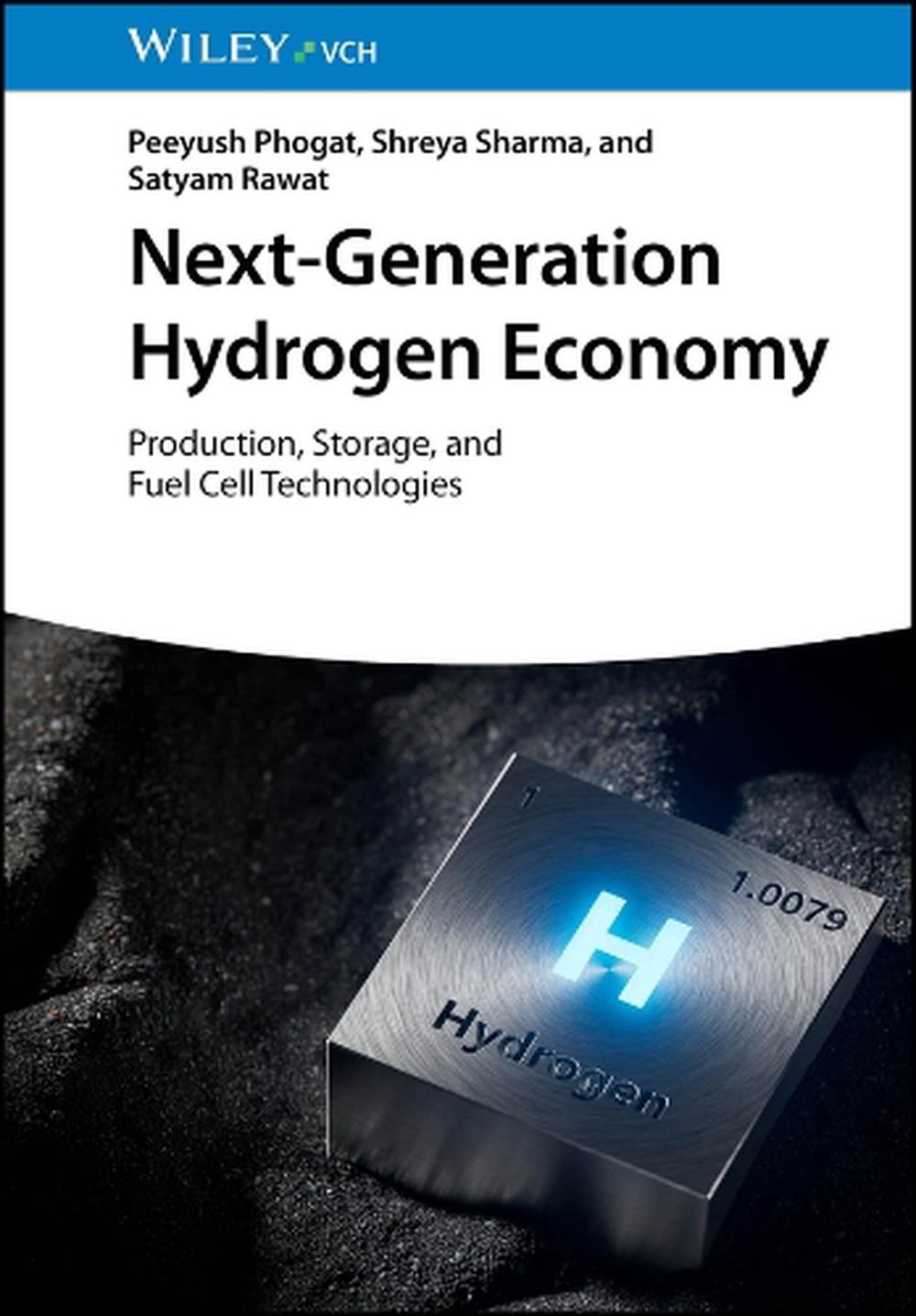 Next-Generation Hydrogen Economy by Peeyush Phogat - ISBN: 9783527356010