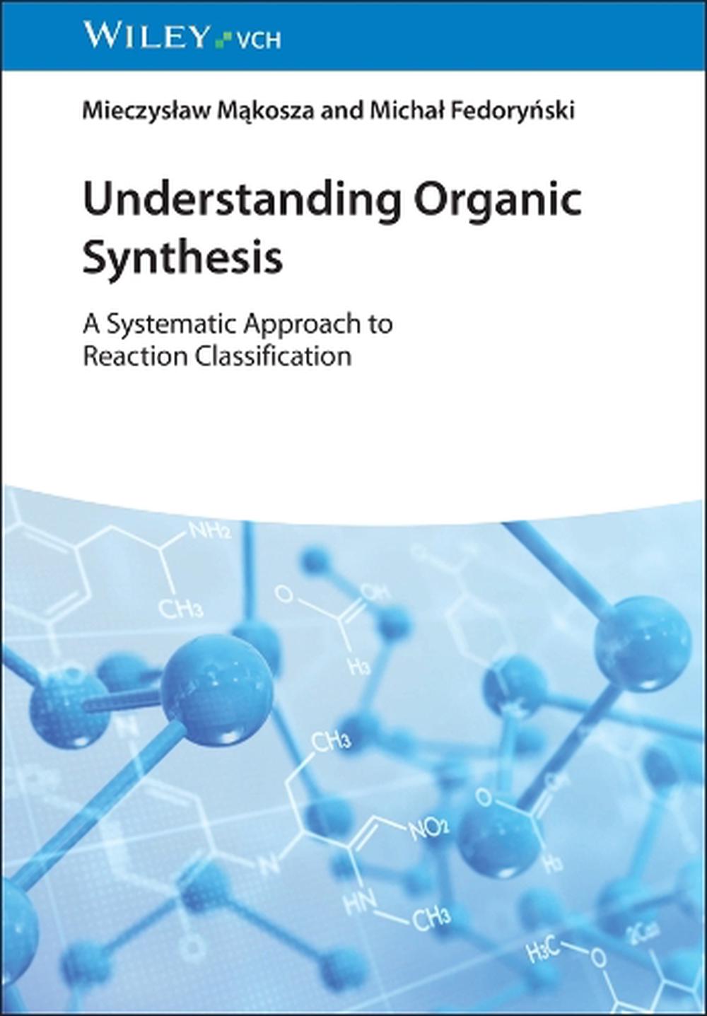 Understanding Organic Synthesis, 9783527356676