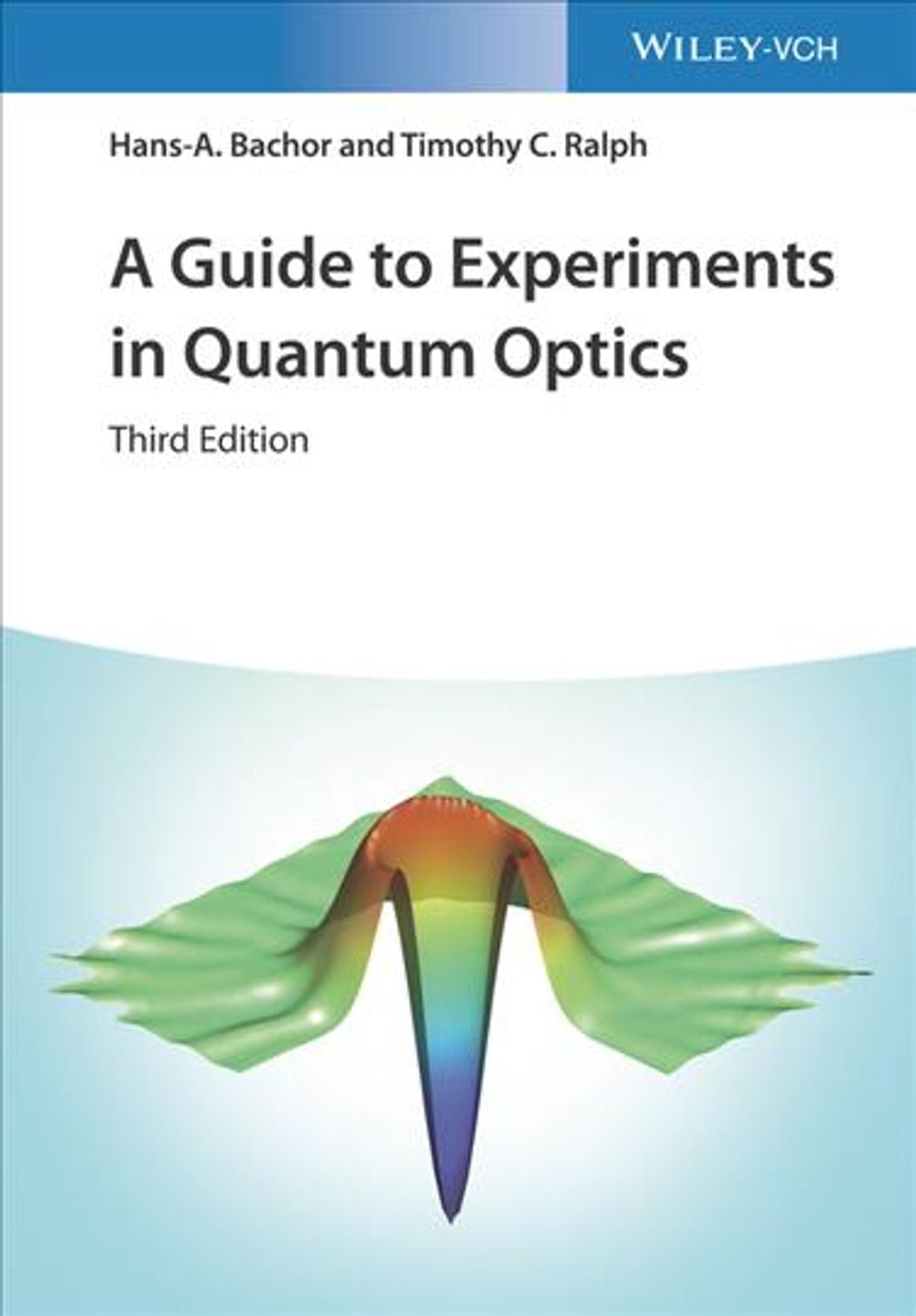 A Guide to Experiments in Quantum Optics, 3rd Edition by Timothy C. Ralph - ISBN: 9783527411931