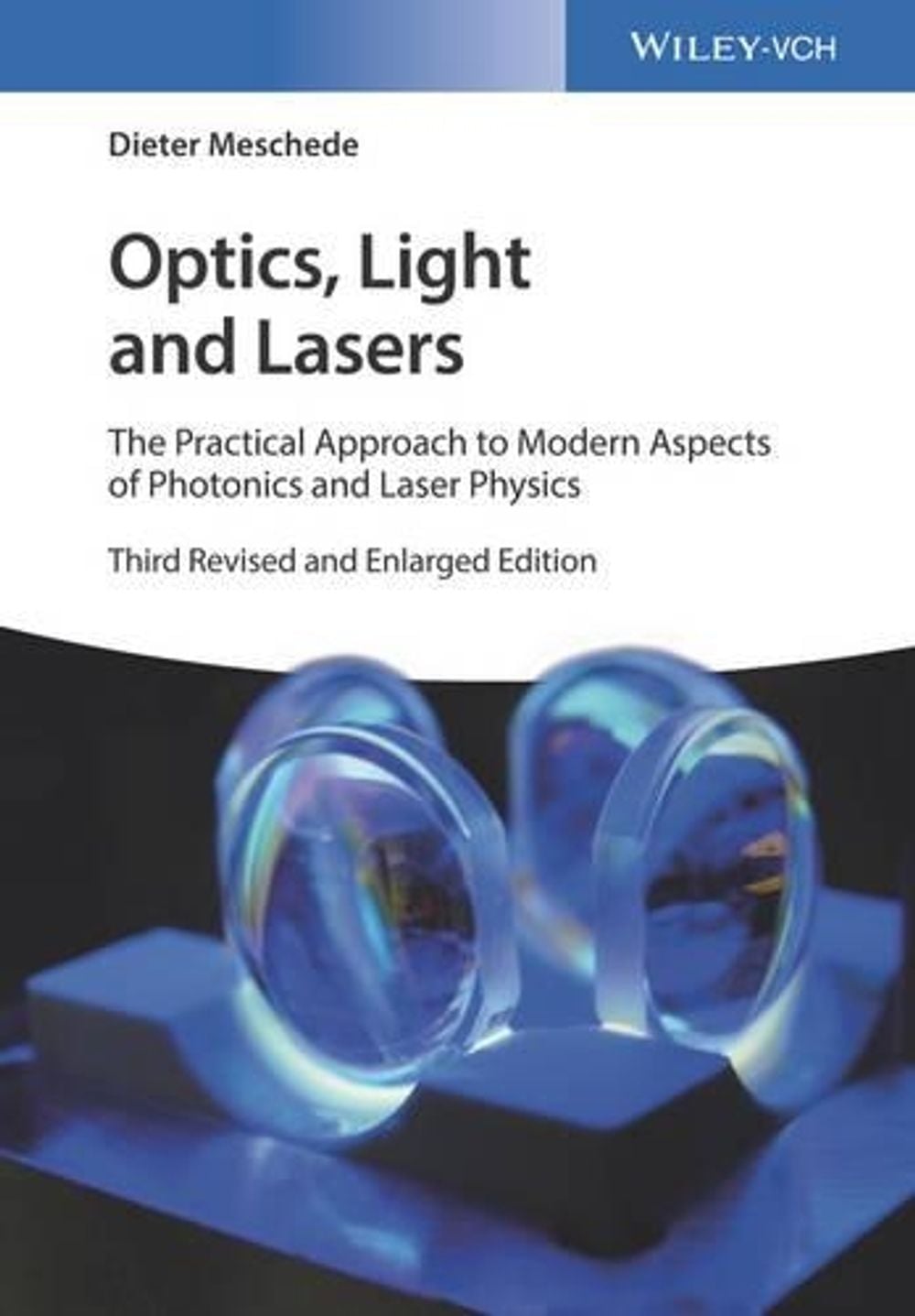 Optics, Light and Lasers, 3rd Edition by Dieter Meschede - ISBN: 9783527413317