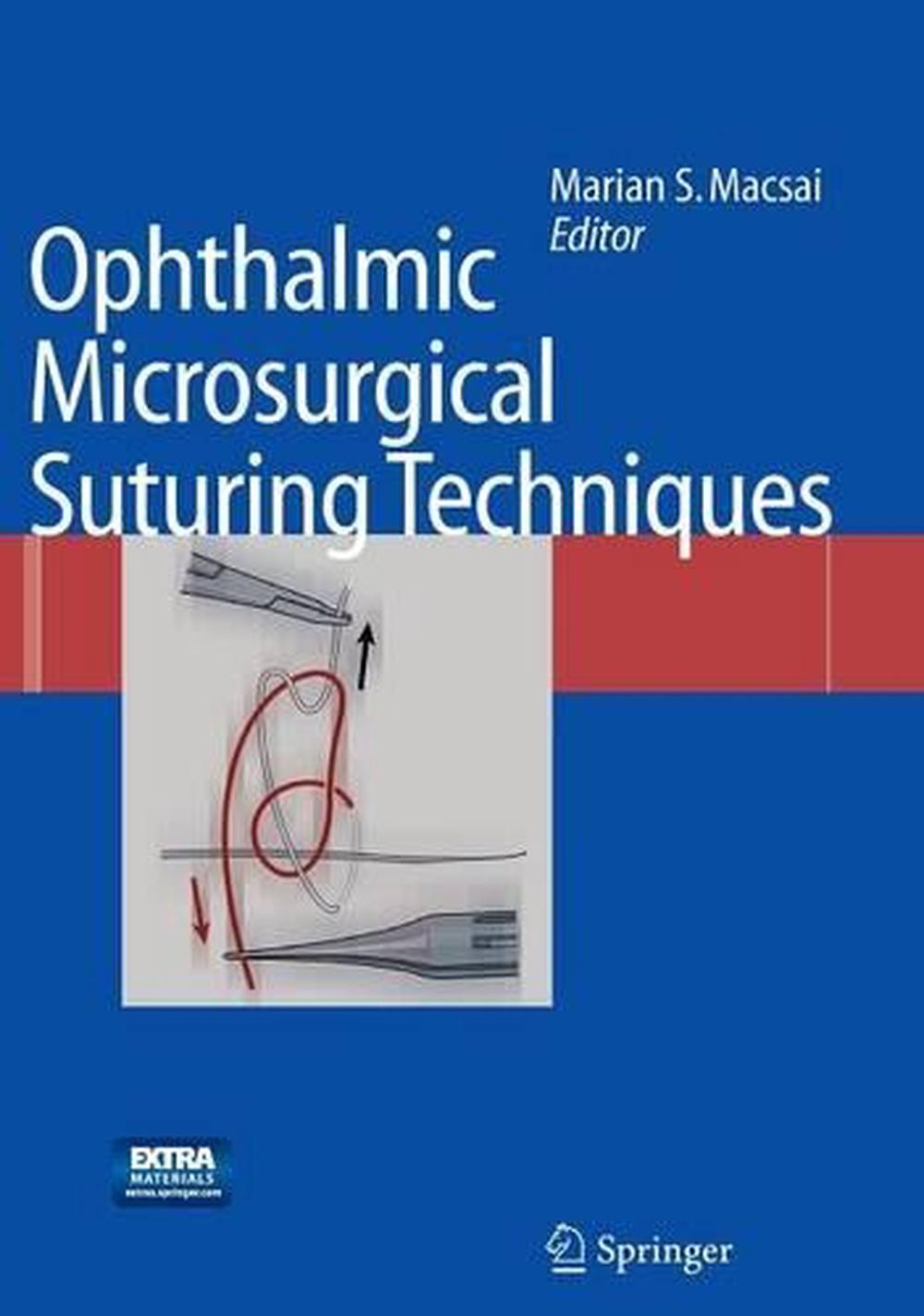Ophthalmic Microsurgical Suturing Techniques, 9783540280699