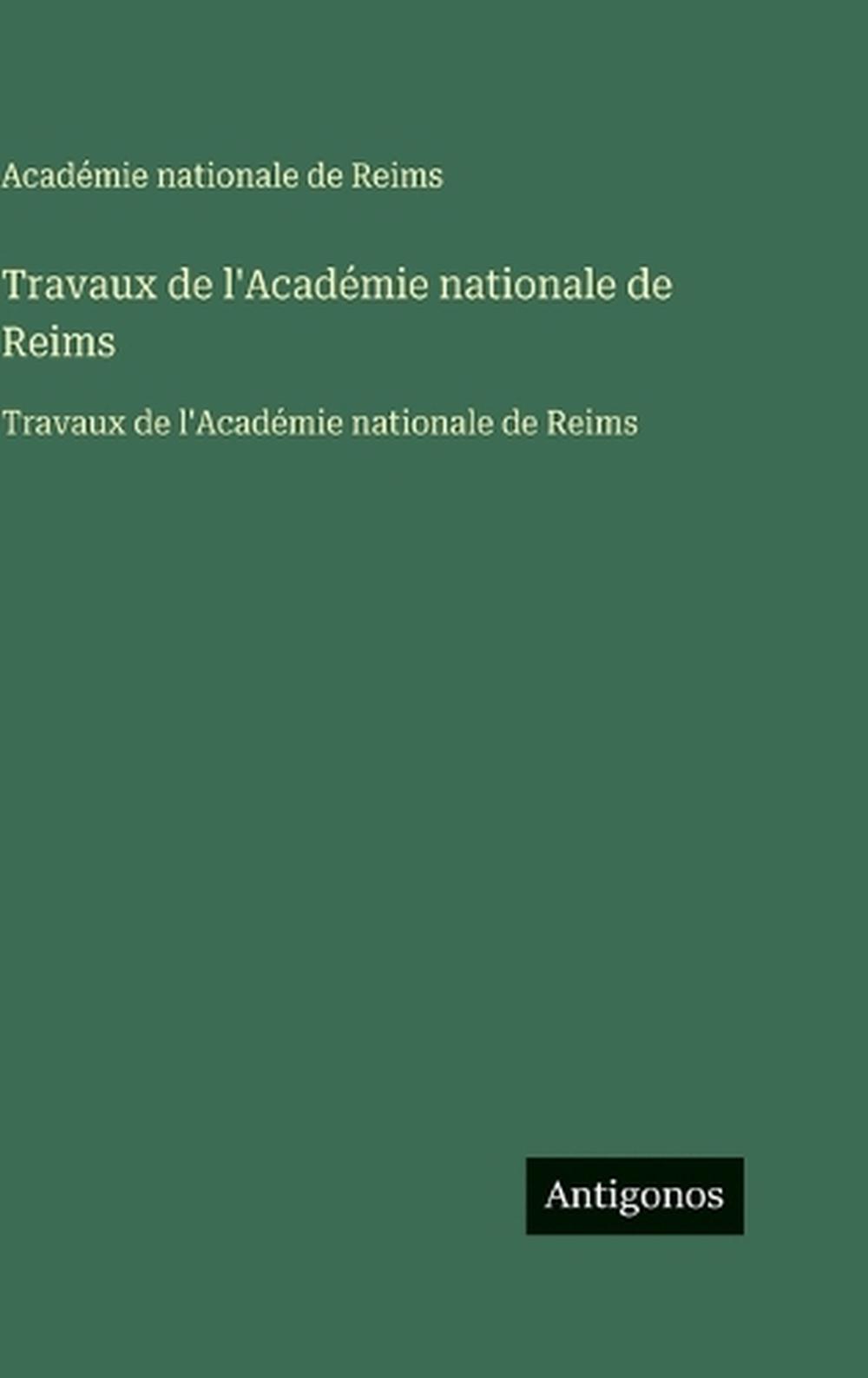 Travaux de l'Académie nationale de Reims, 9783563754856