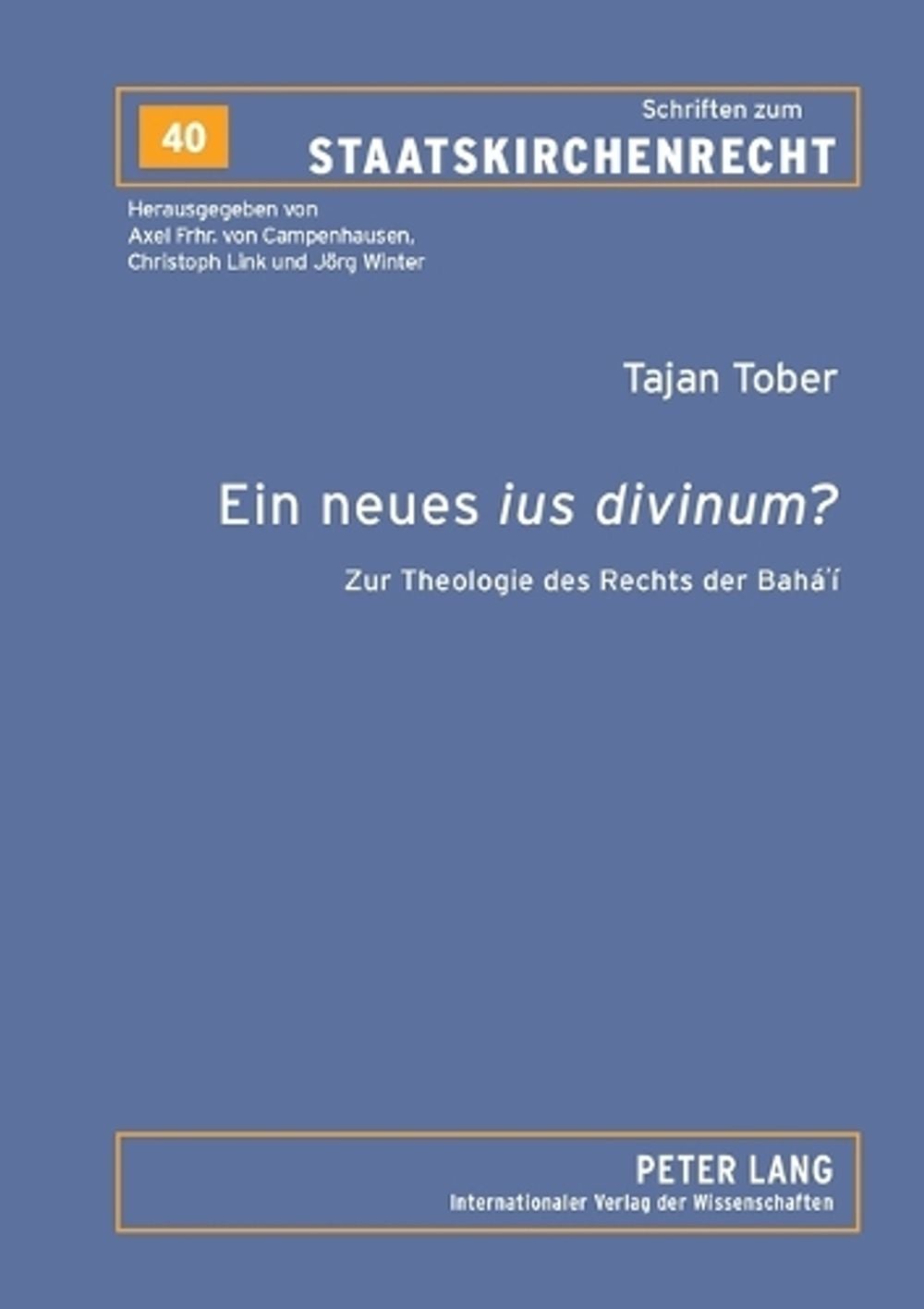 Ein neues ius divinum? by Tajan Tober - ISBN: 9783631562352