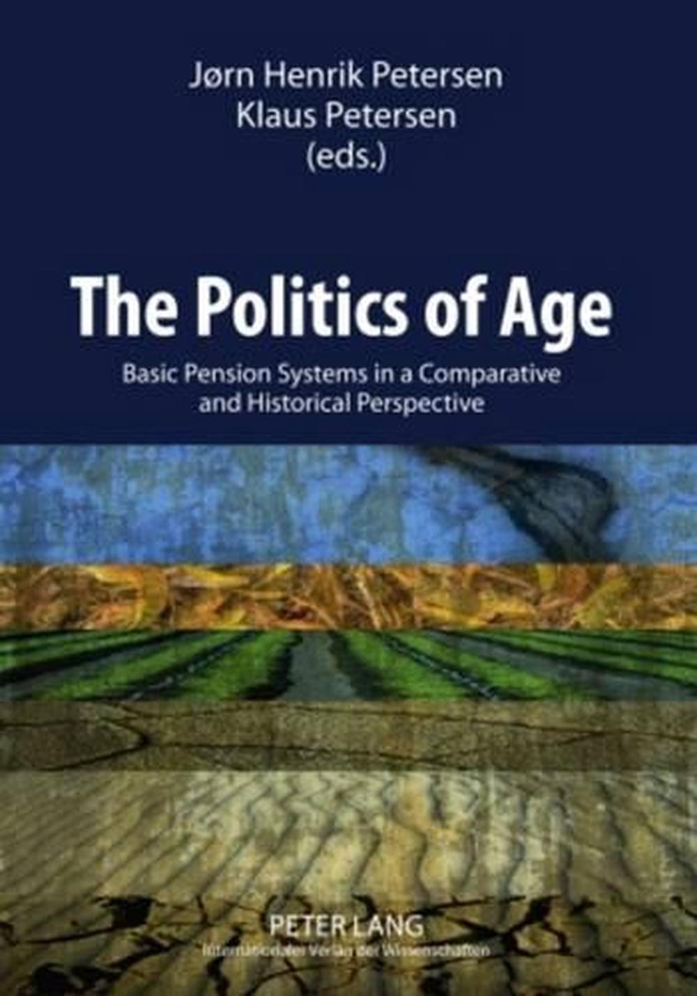 The Politics of Age by Klaus Petersen - ISBN: 9783631581919