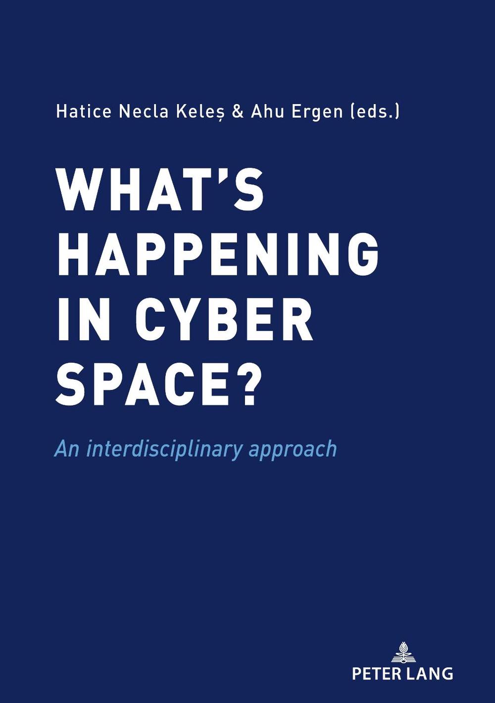 What’s happening in cyber space?, 9783631808672