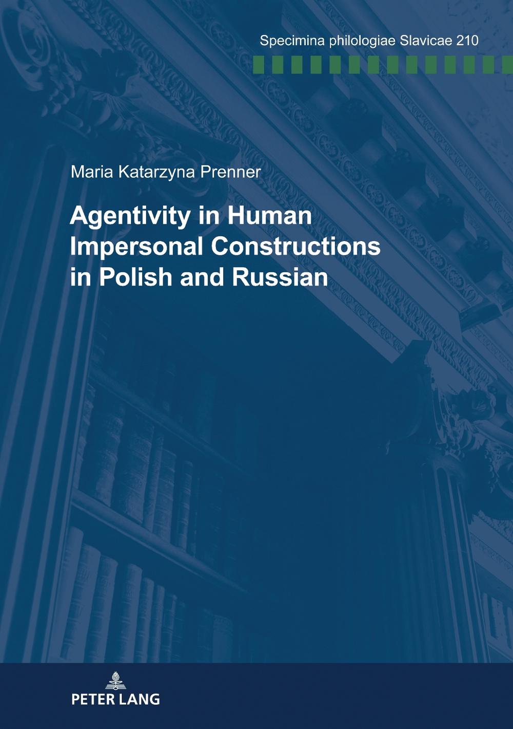 Agentivity in Human Impersonal Constructions in Polish and Russian, 9783631892602
