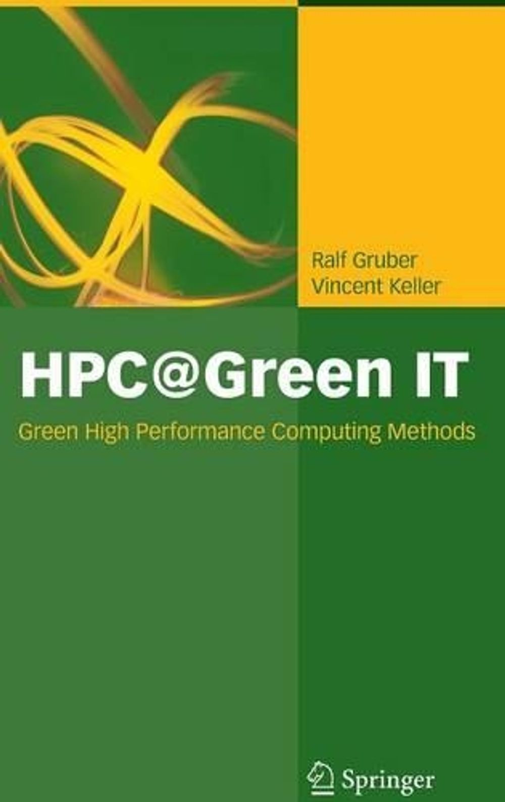 HPC@Green IT by Ralf Gruber - ISBN: 9783642017889
