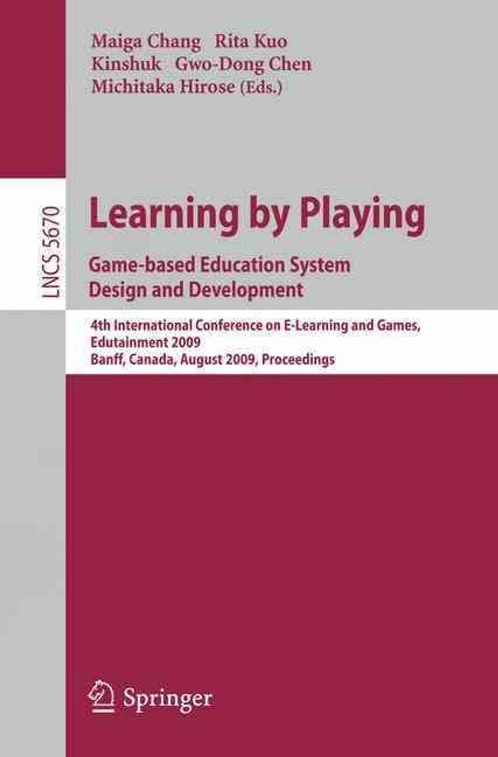 Learning by Playing. Game-based Education System Design and Development ...