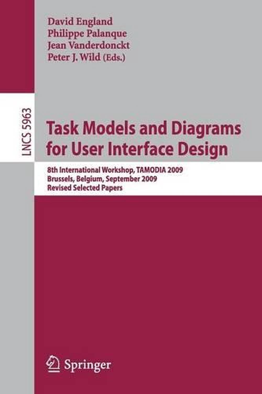 Task Models and Diagrams for User Interface Design by David England - ISBN: 9783642117961