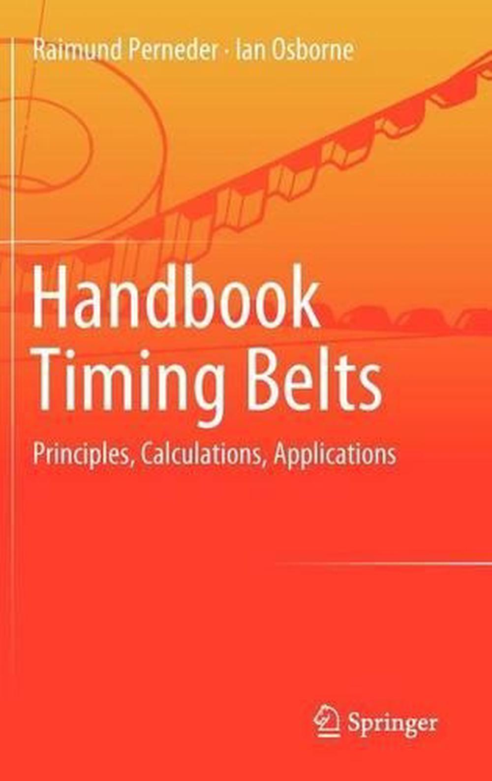 Handbook Timing Belts by Raimund Perneder, Hardcover, 9783642177545