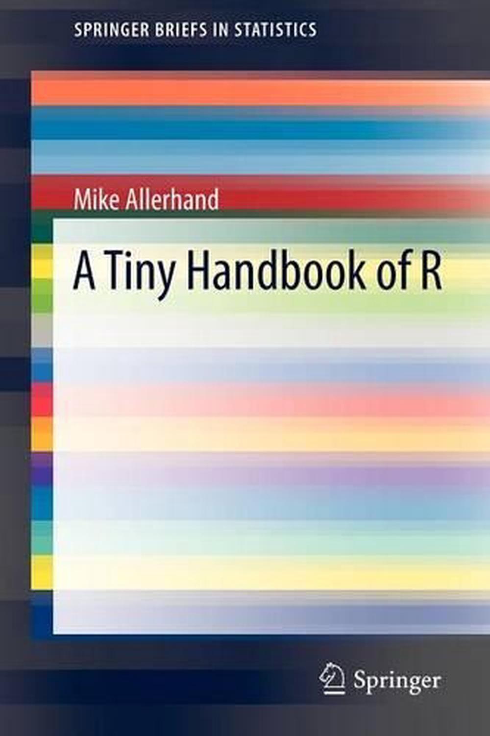 A Tiny Handbook of R, 9783642179792