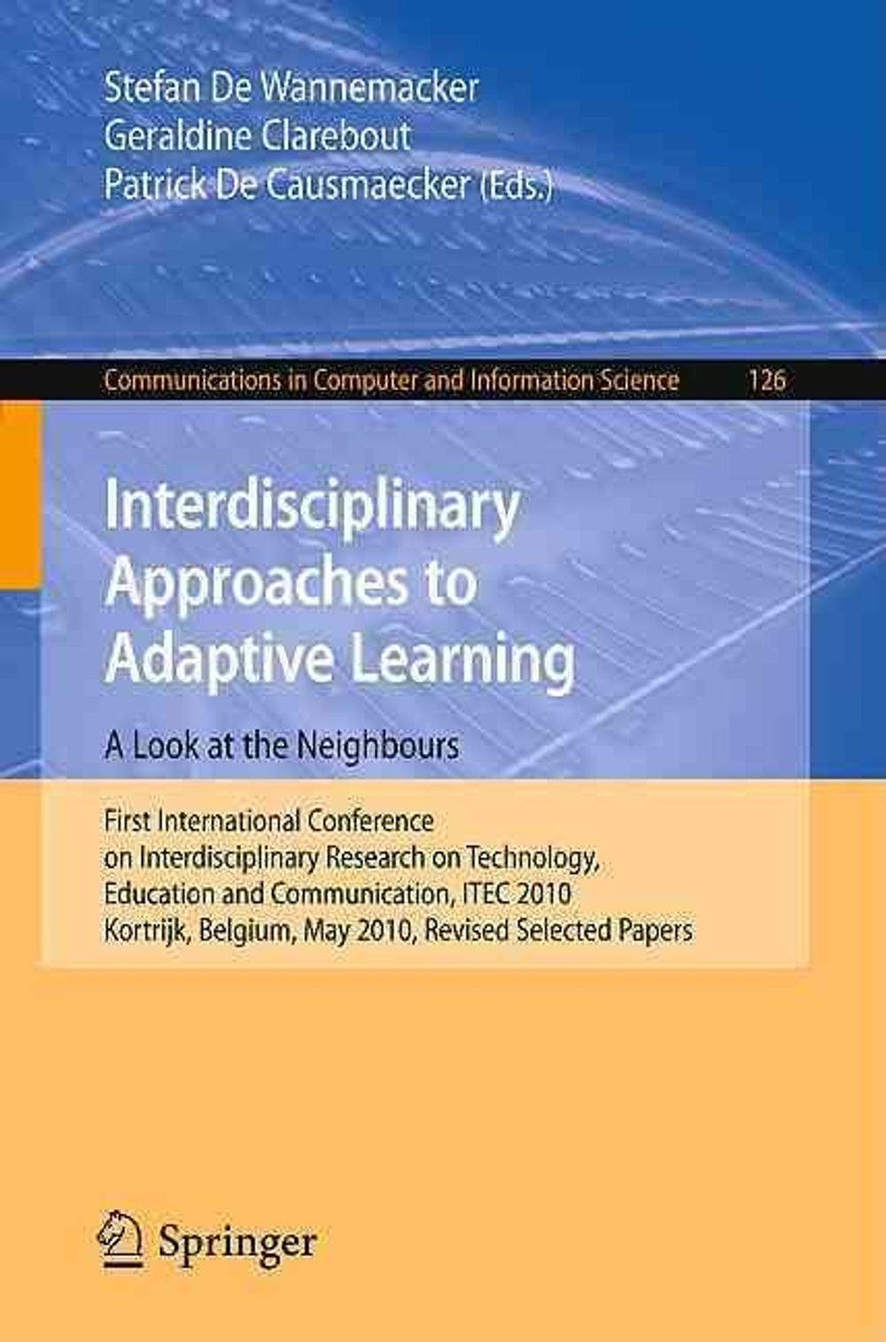 Interdisciplinary Approaches to Adaptive Learning: A Look at the Neighbours by Stefan De Wannemacker - ISBN: 9783642200731