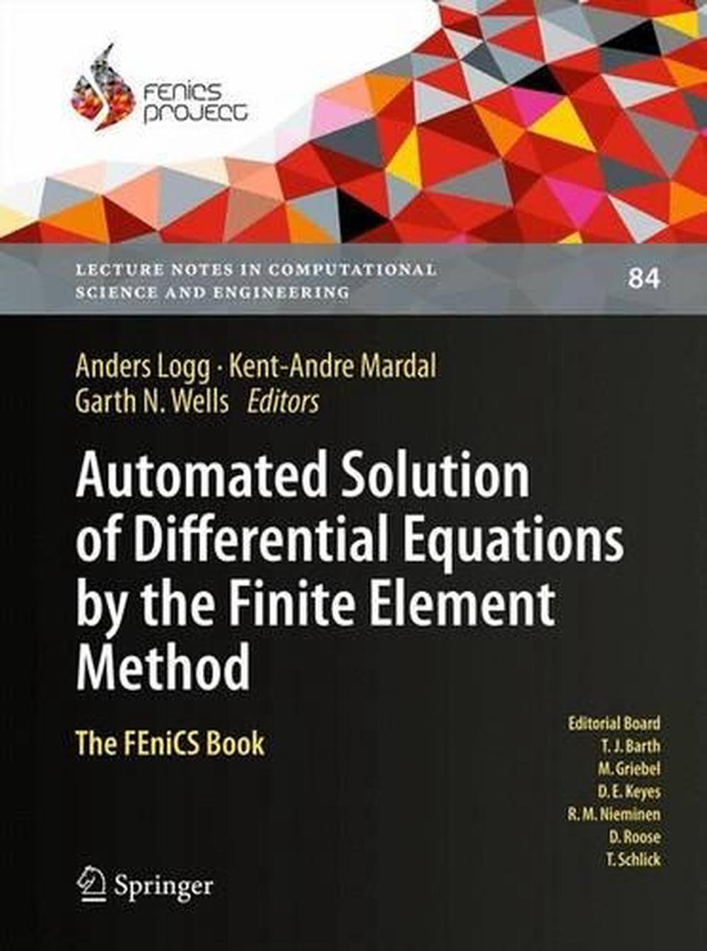 Automated Solution of Differential Equations by the Finite Element