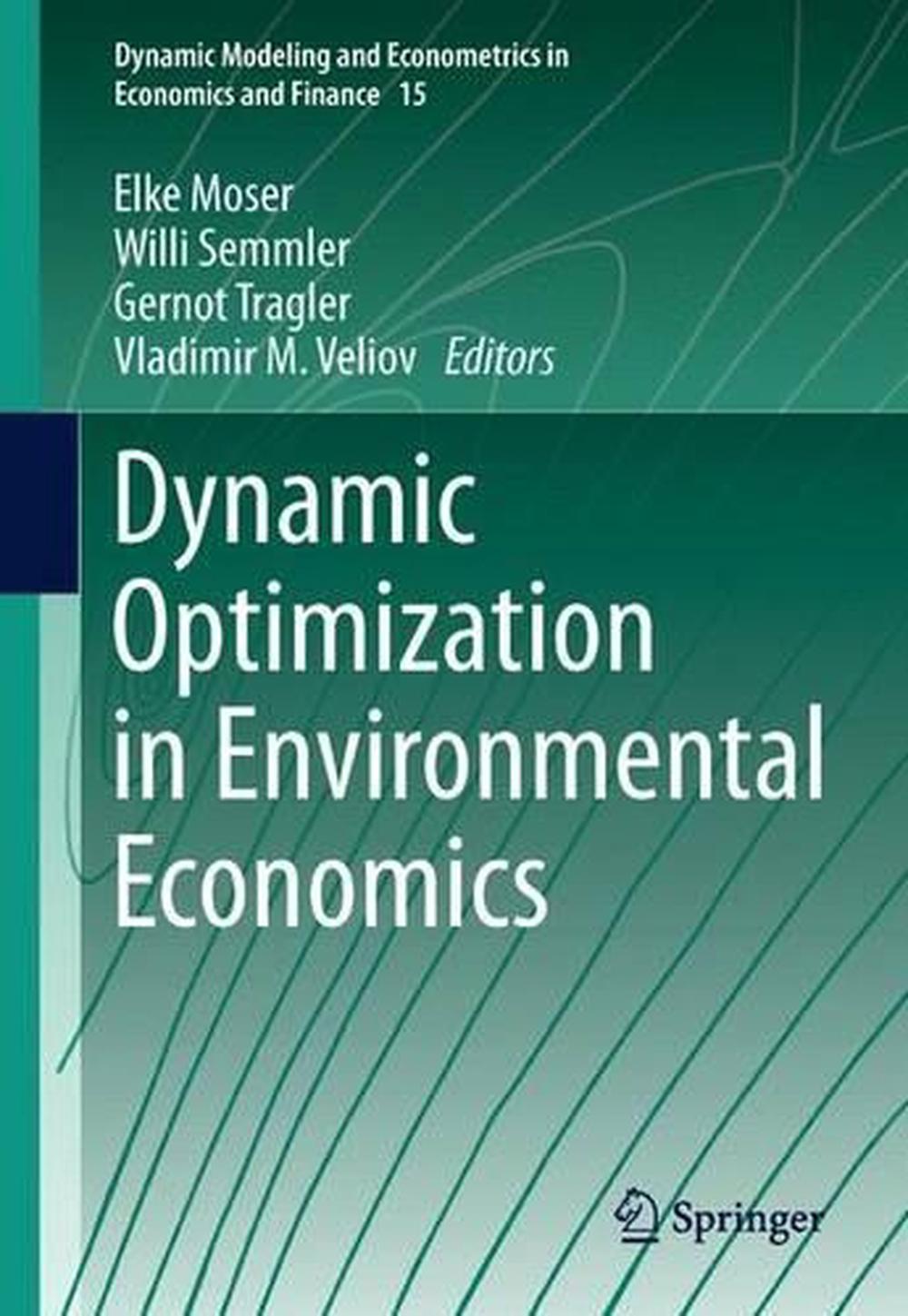Dynamic Optimization in Environmental Economics, 9783642540851