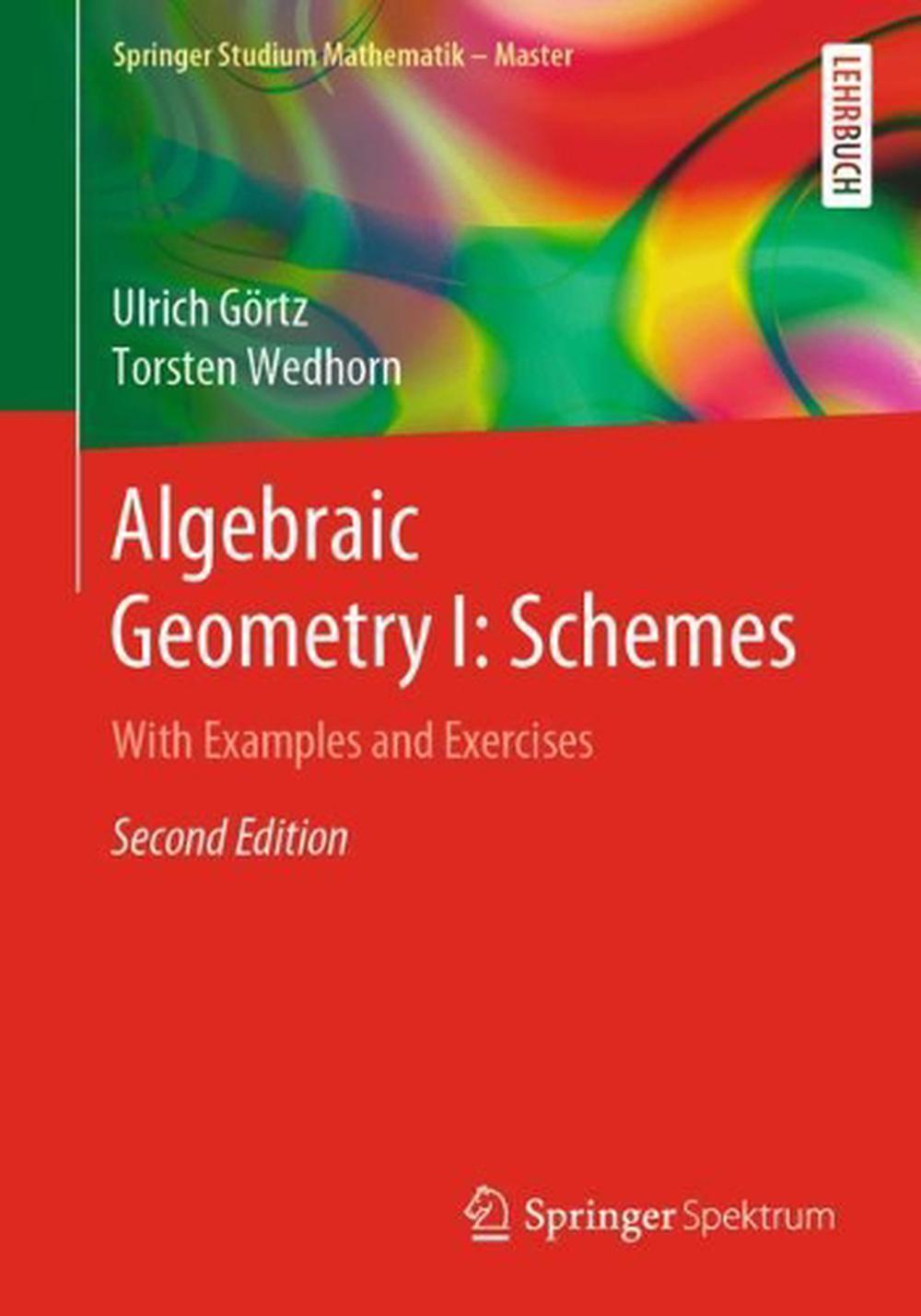 Algebraic Geometry I: Schemes, 9783658307325