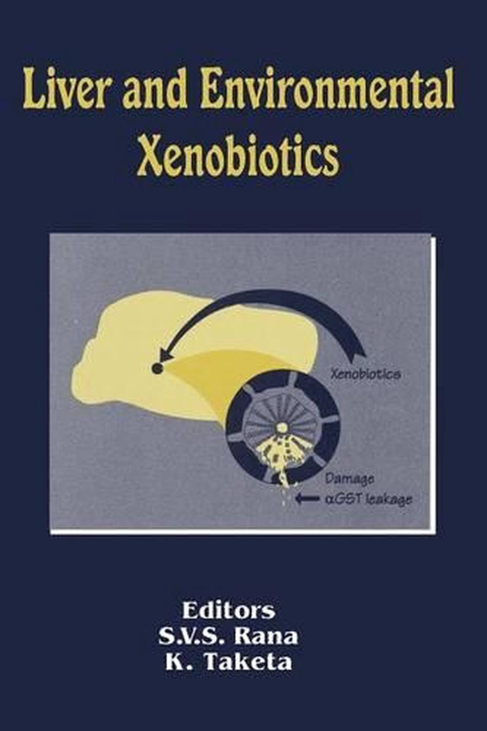 Liver and Environmental Xenobiotics, 9783662123874