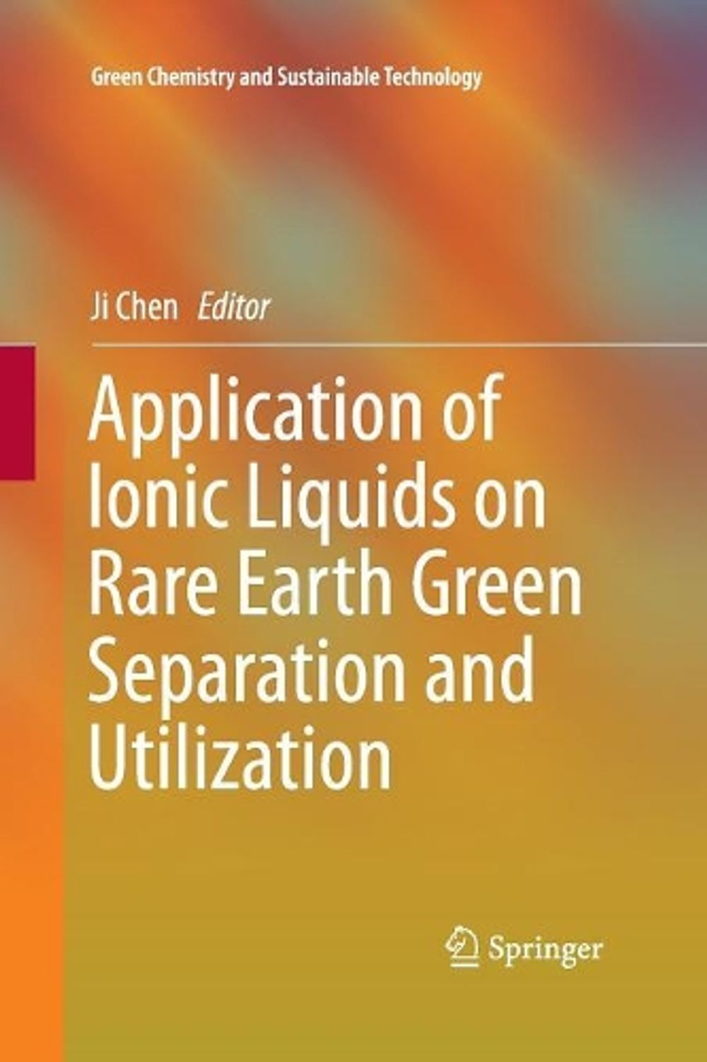 Application of Ionic Liquids on Rare Earth Green Separation and ...