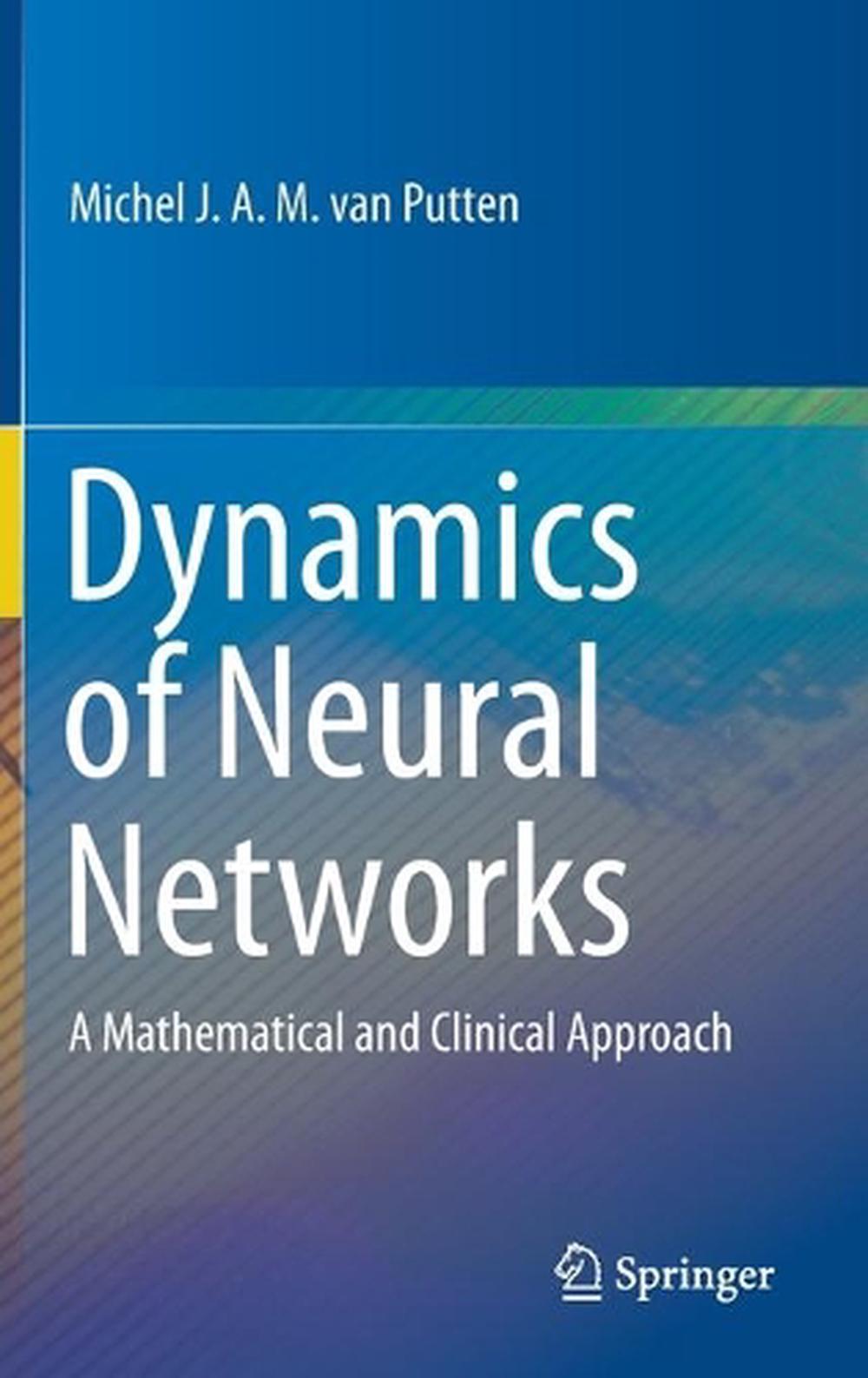 Dynamics of Neural Networks, 1st Edition, 9783662611821