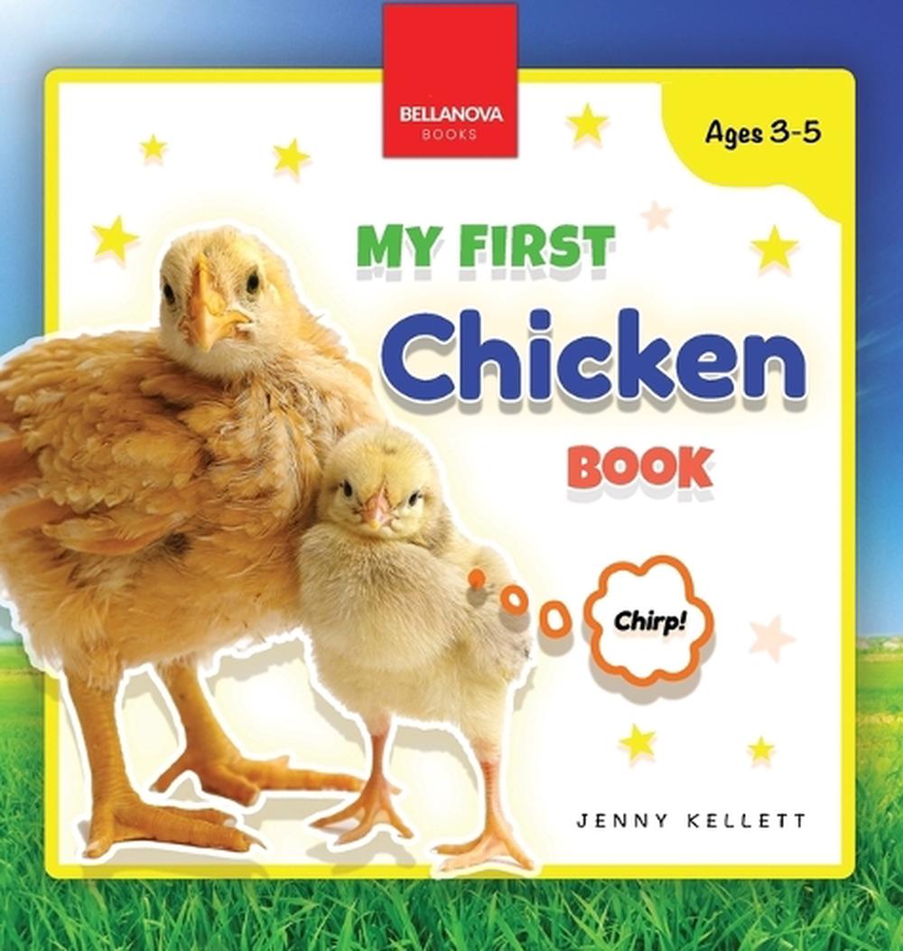 My First Chicken Book by Jenny Kellett - ISBN: 9783690630085