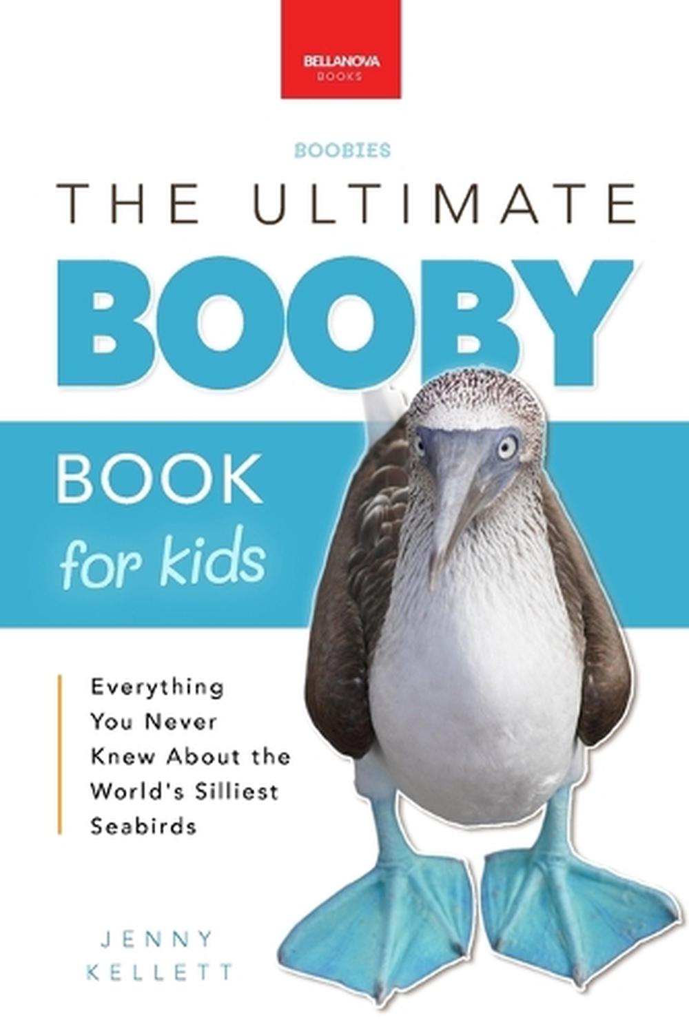 Boobies The Ultimate Booby Book for Kids, 9783690630559