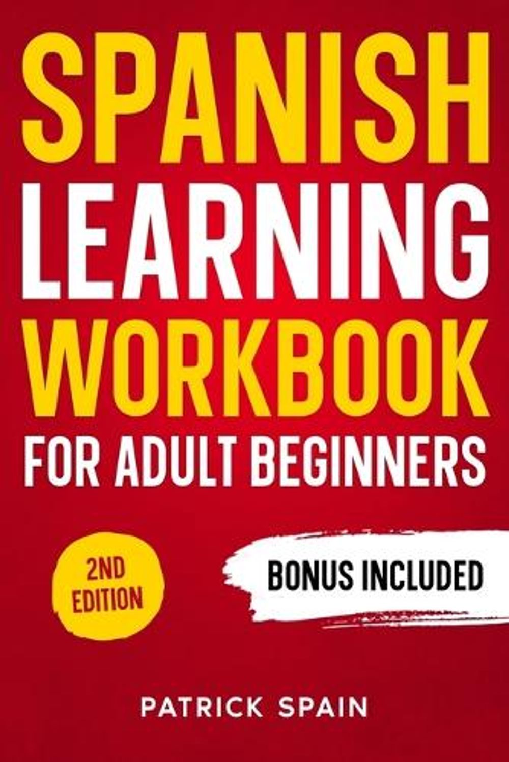 Spanish Learning Workbook for Adult Beginners by Patrick Spain - ISBN: 9783691049565