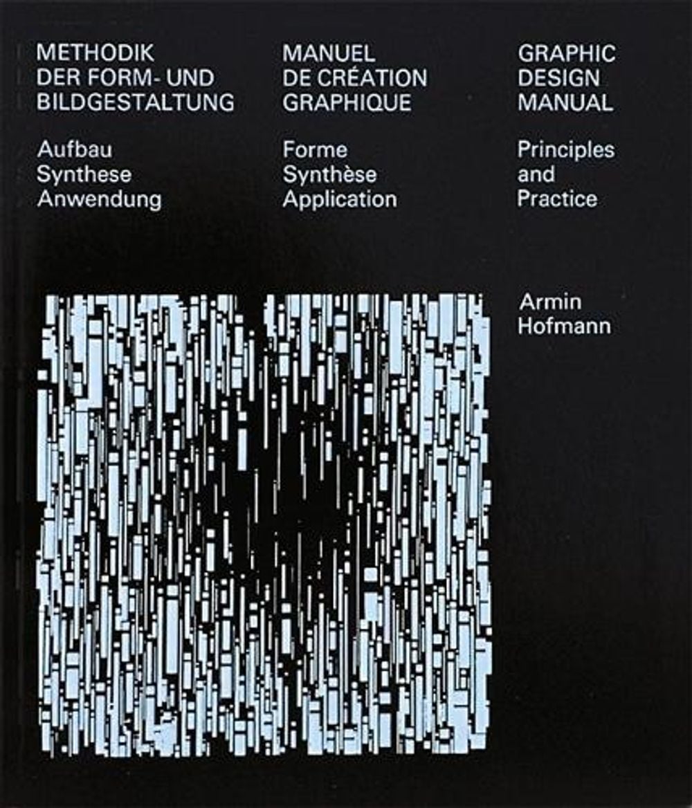 Graphic Design Manual by Armin Hofmann - ISBN: 9783721210064