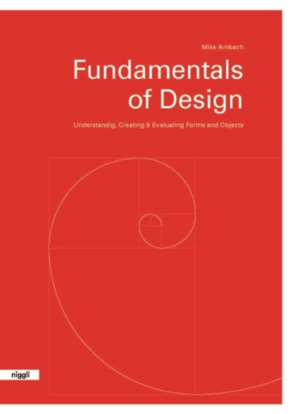 Fundamentals of Design by Mike Ambach - ISBN: 9783721210200