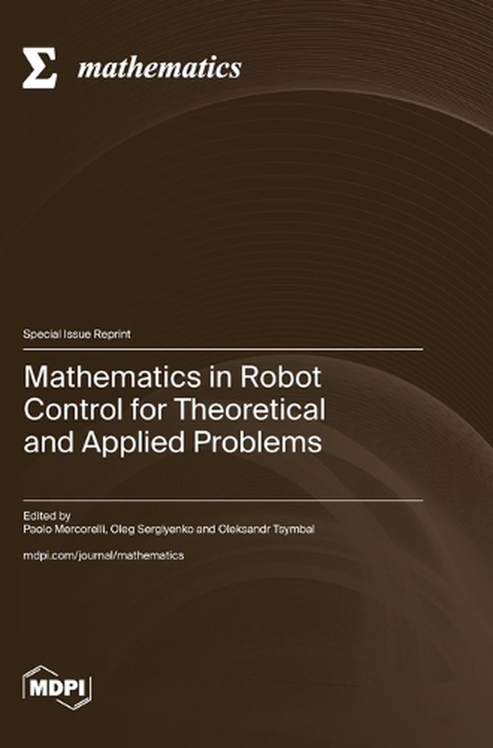 Mathematics in Robot Control for Theoretical and Applied Problems, 9783725837151