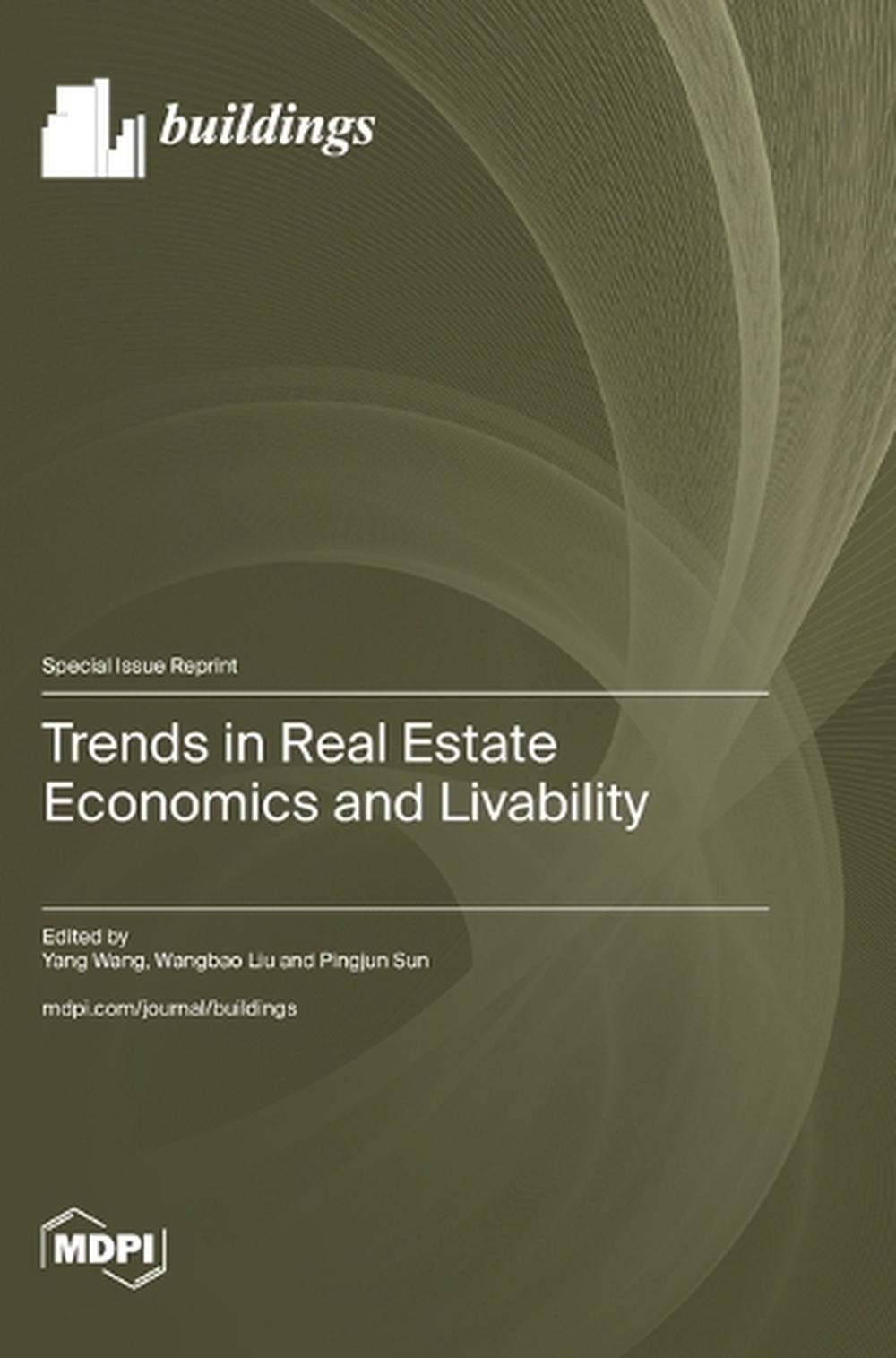 Trends in Real Estate Economics and Livability by Yang Wang, Hardcover ...
