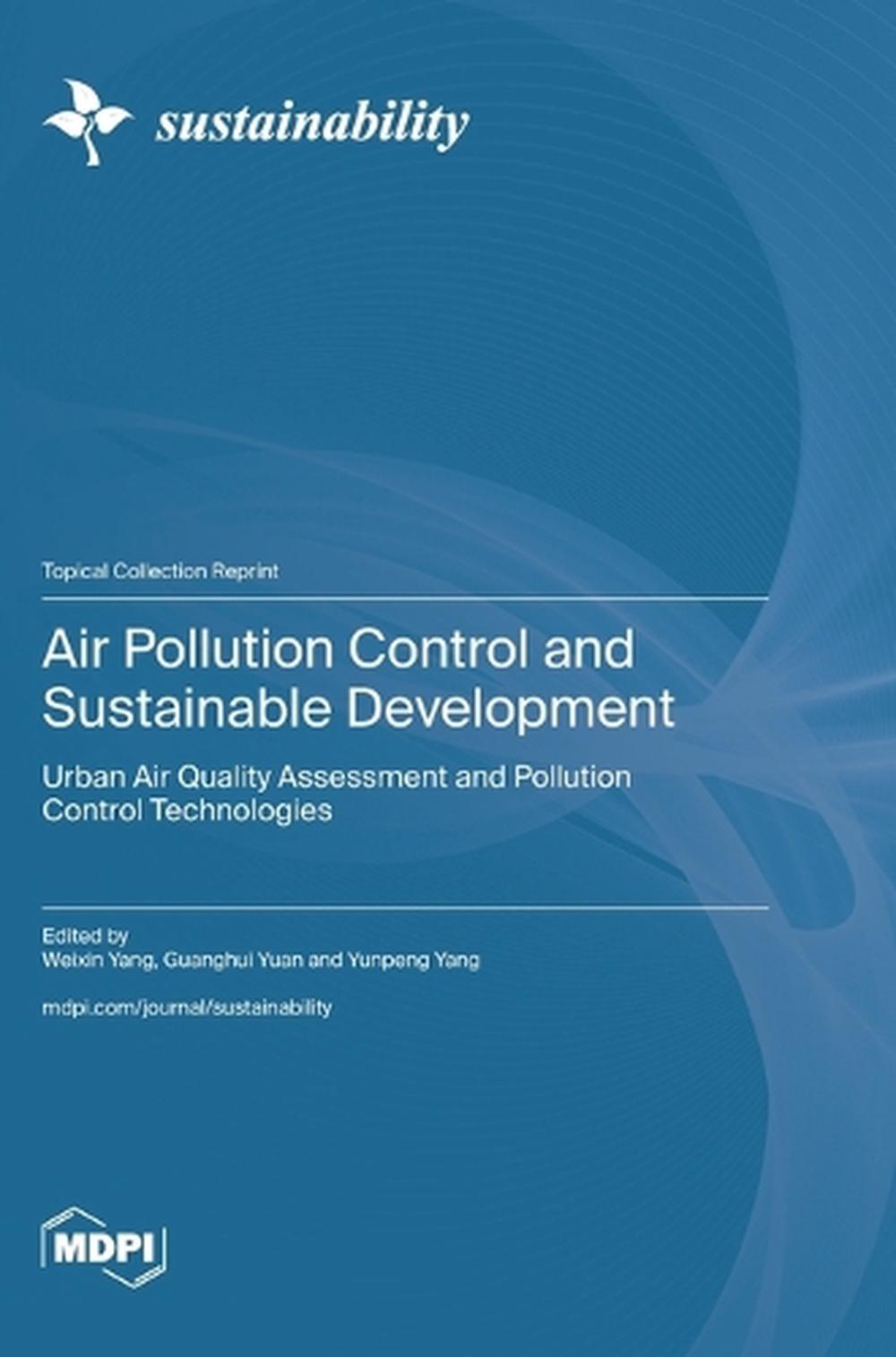 Air Pollution Control and Sustainable Development by Weixin Yang ...