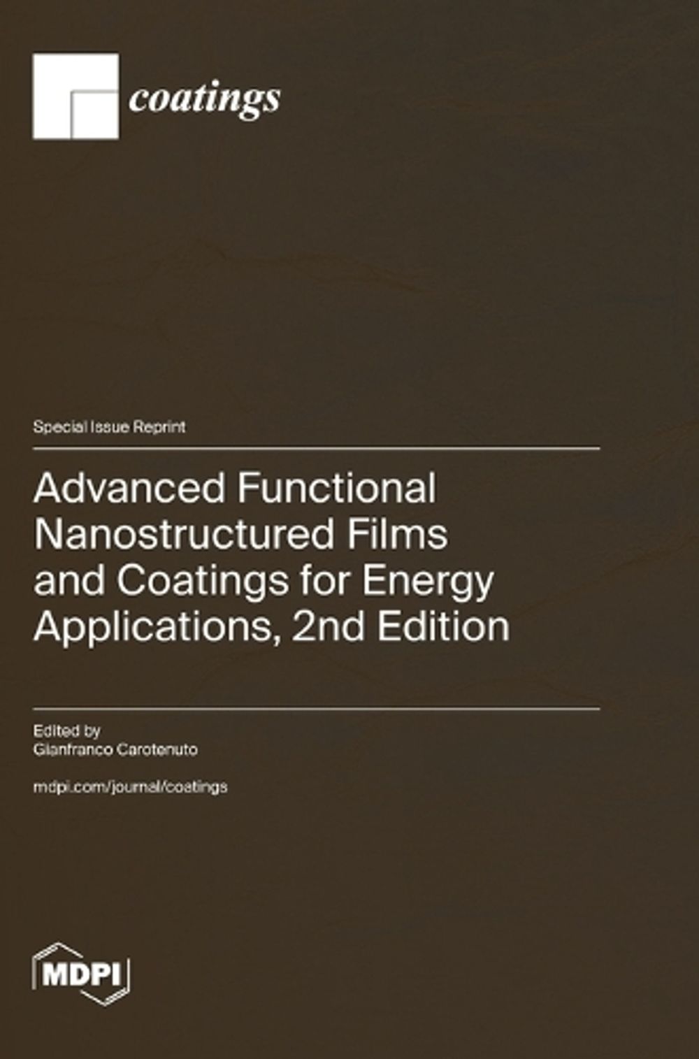 Advanced Functional Nanostructured Films and Coatings for Energy Applications, 2nd Edition by Gianfranco Carotenuto - ISBN: 9783725889174