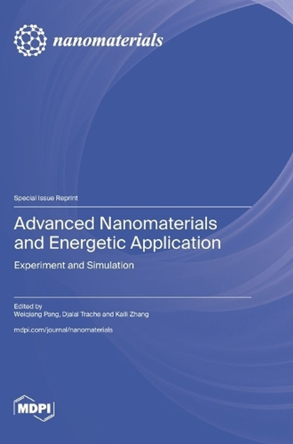 Advanced Nanomaterials and Energetic Application by Weiqiang Pang - ISBN: 9783725889471