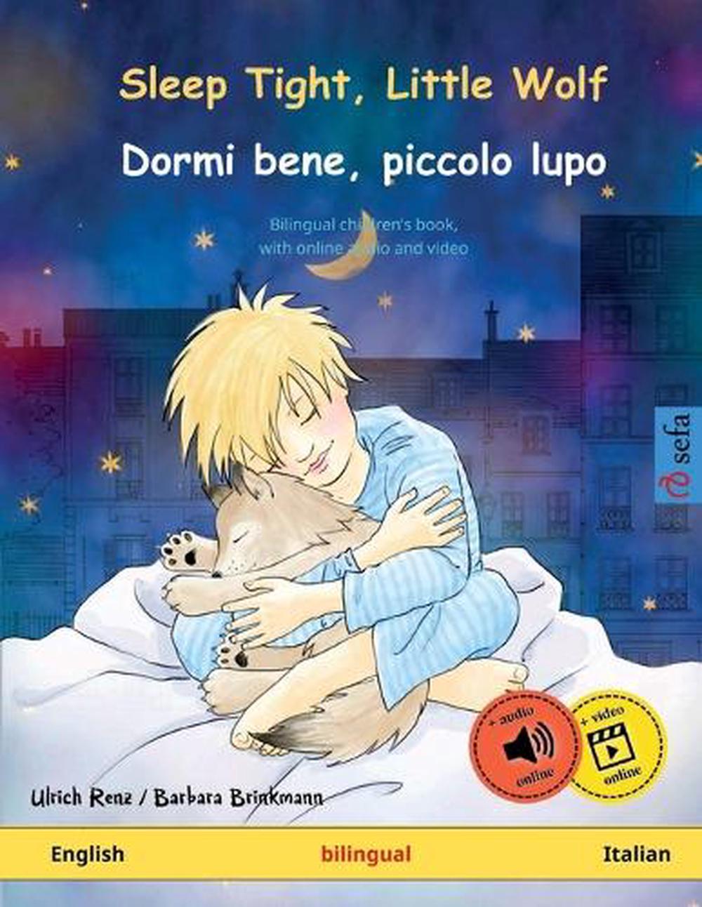 Sleep Tight, Little Wolf - Dormi bene, piccolo lupo (English - Italian), 9783739913278