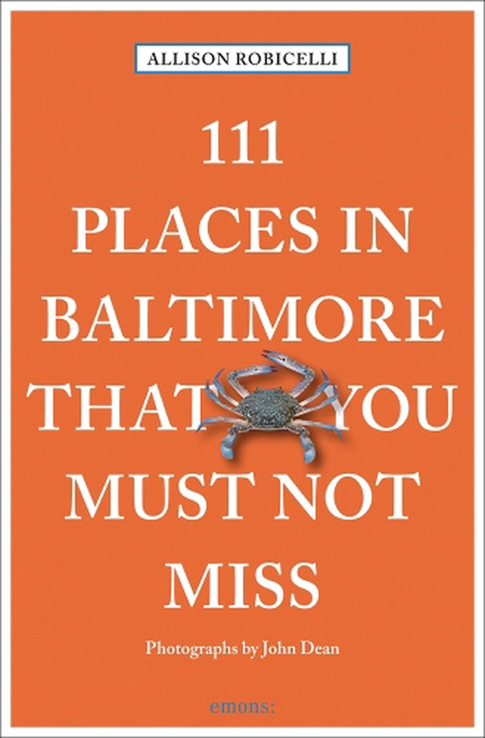 111 Places in Baltimore That You Must Not Miss, 9783740801588