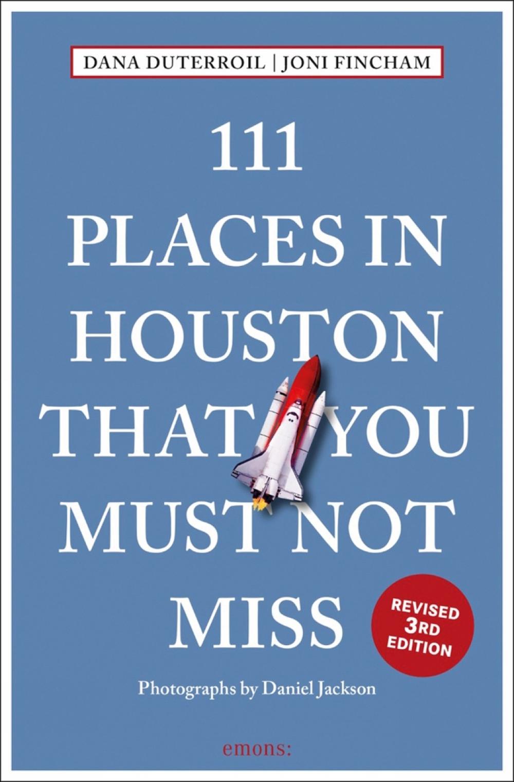111 Places in Houston That You Must Not Miss by Joni Fincham - ISBN: 9783740816971