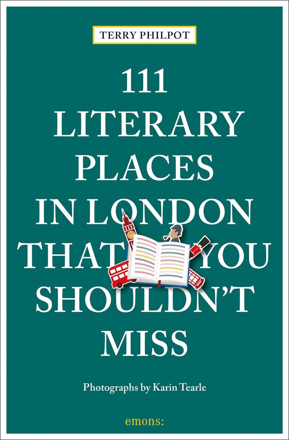 111 Literary Places in London That You Shouldn't Miss, 9783740819545