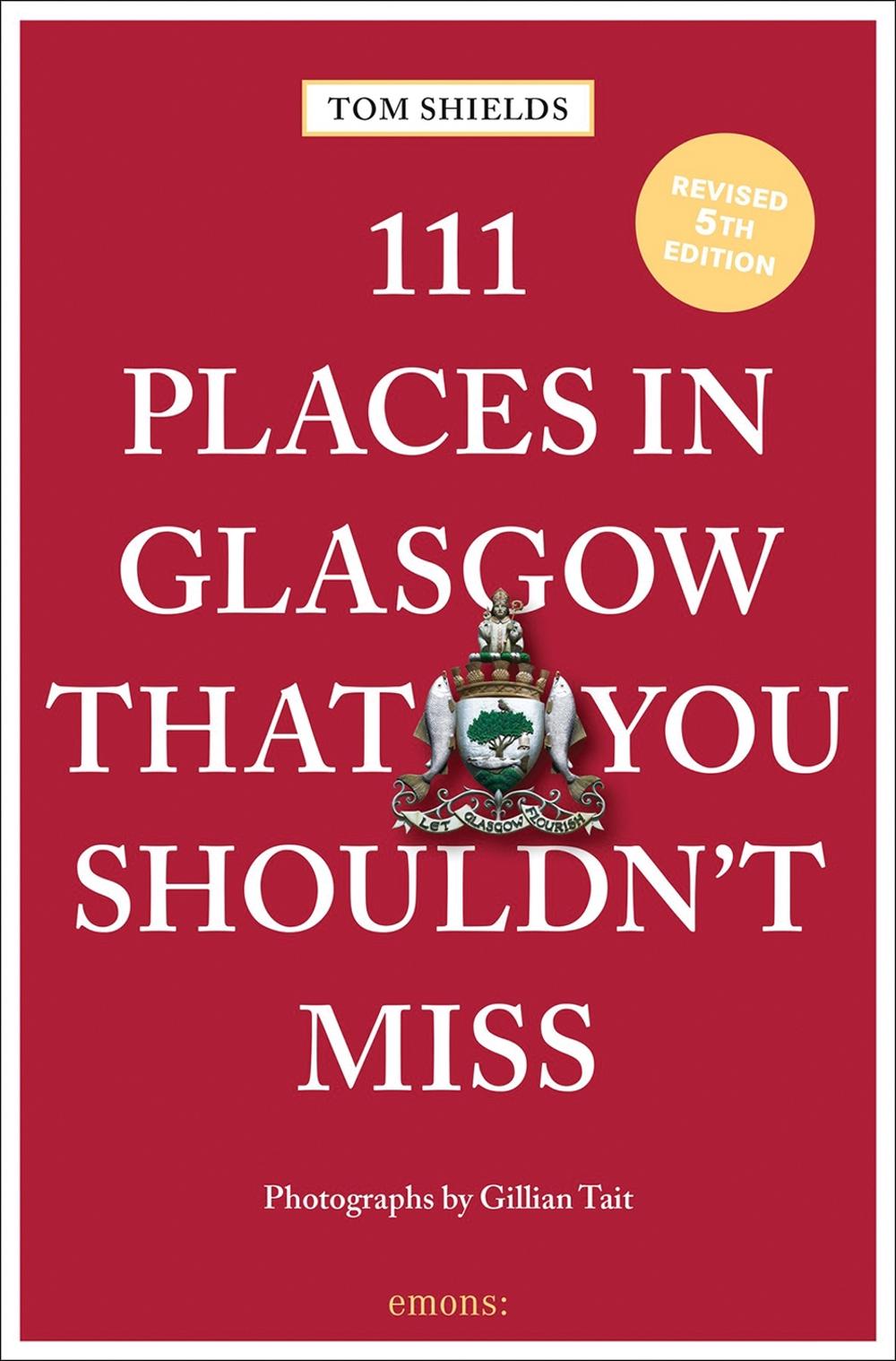 111 Places in Glasgow That You Shouldn't Miss, 9783740822378