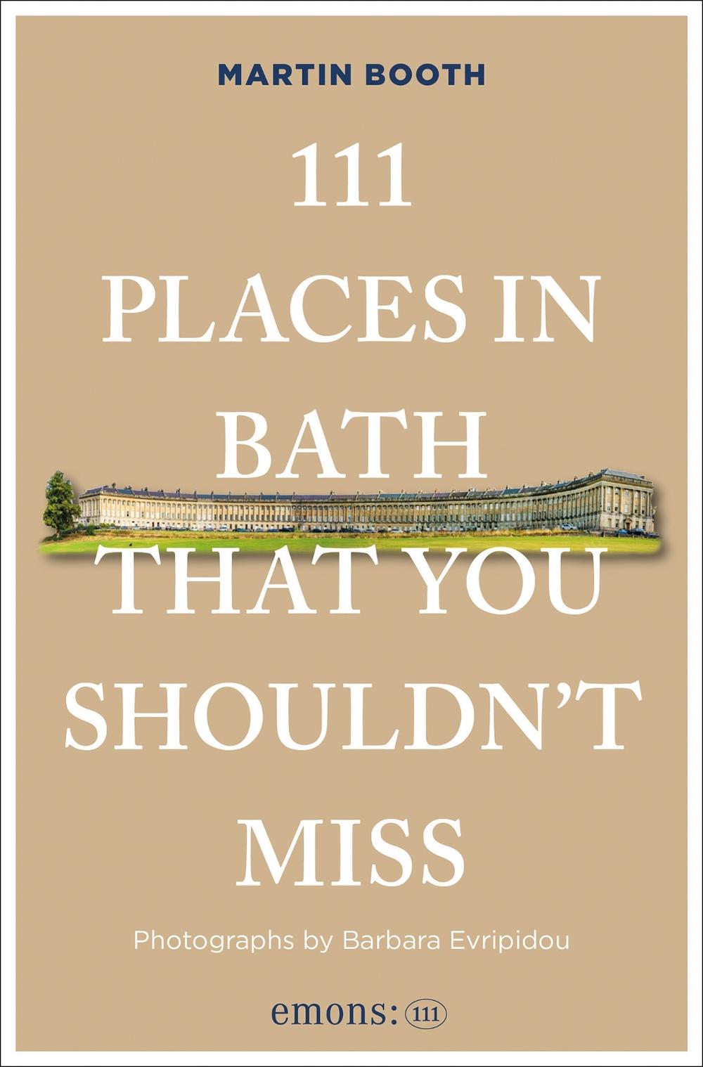 111 Places in Bath That You Shouldn't Miss, 9783740828714