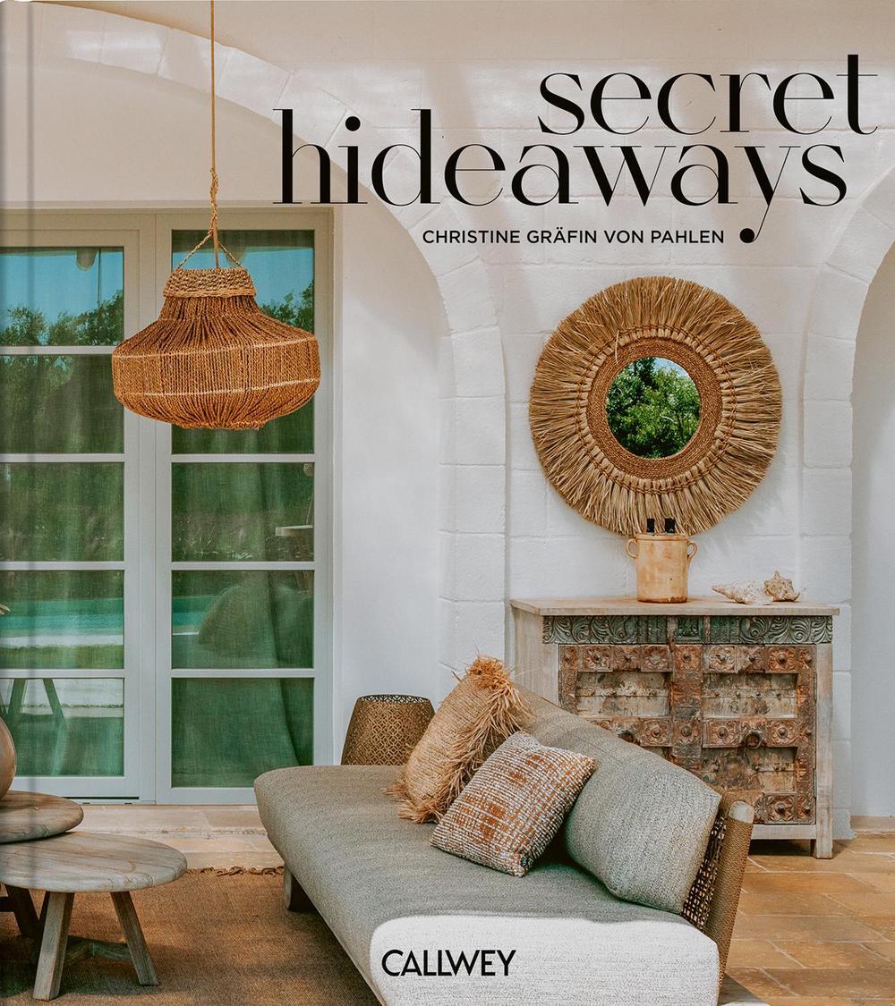 Secret Hideaways by Christine Countess von der Pahlen - ISBN: 9783766727770