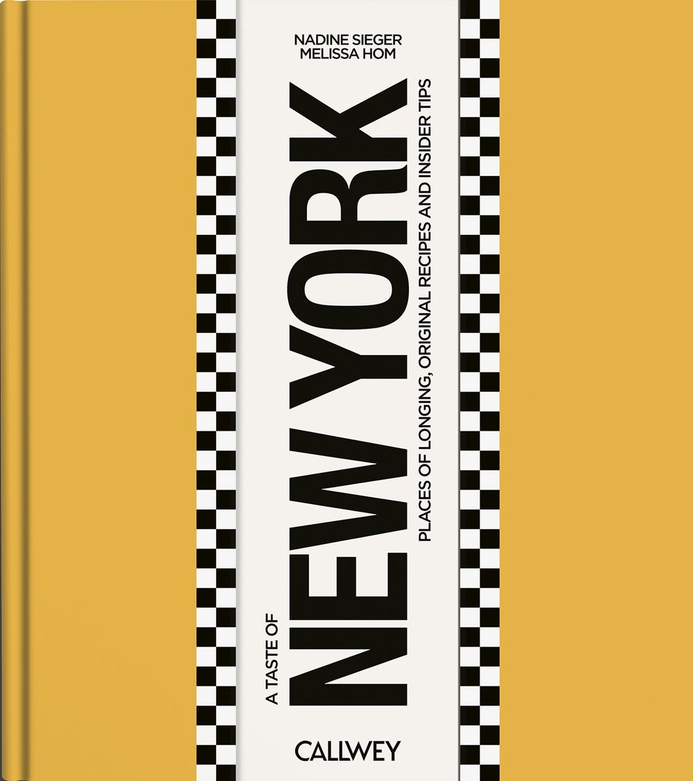 A Taste of New York by Nadine Sieger - ISBN: 9783766728982