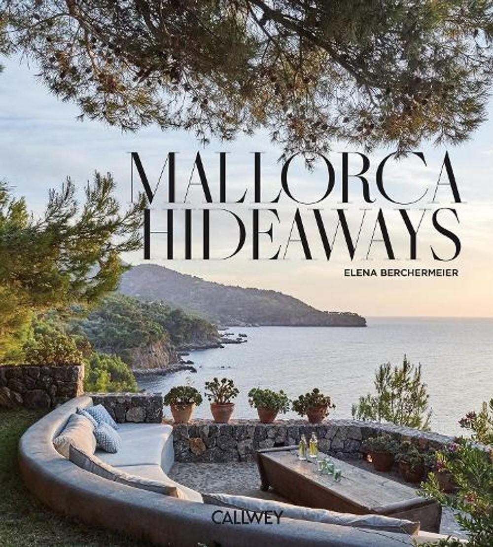 Mallorca Hideaways by Elena Berchermeier - ISBN: 9783766729750