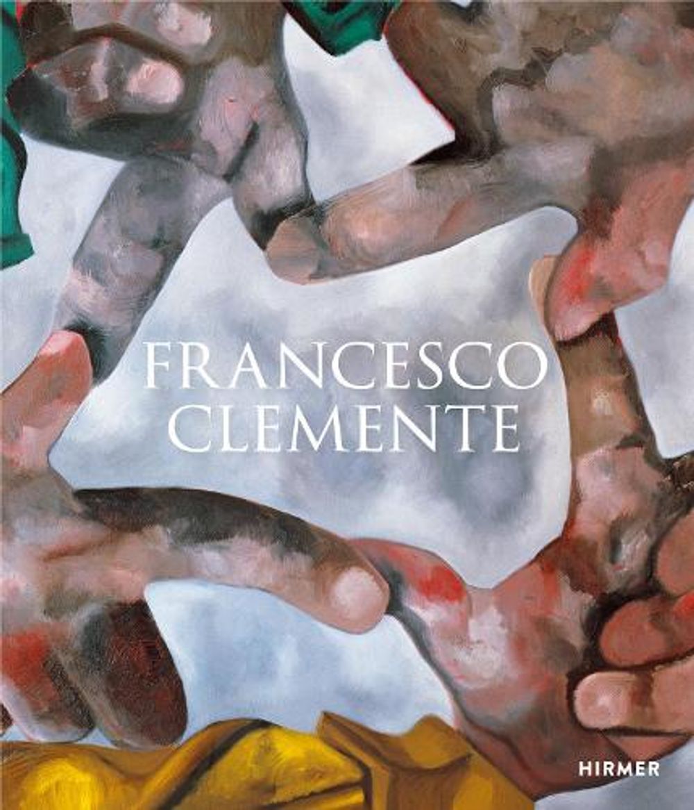 Francesco Clemente (Bilingual edition) by Rafael Jablonka - ISBN: 9783777435633