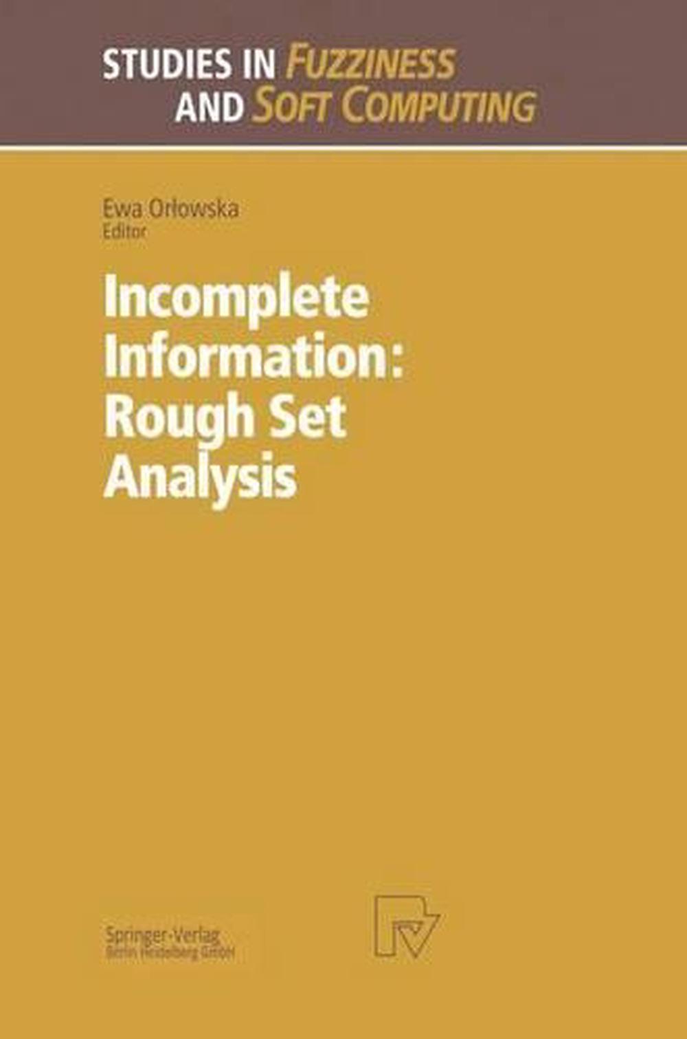 Incomplete Information: Rough Set Analysis, 9783790810493