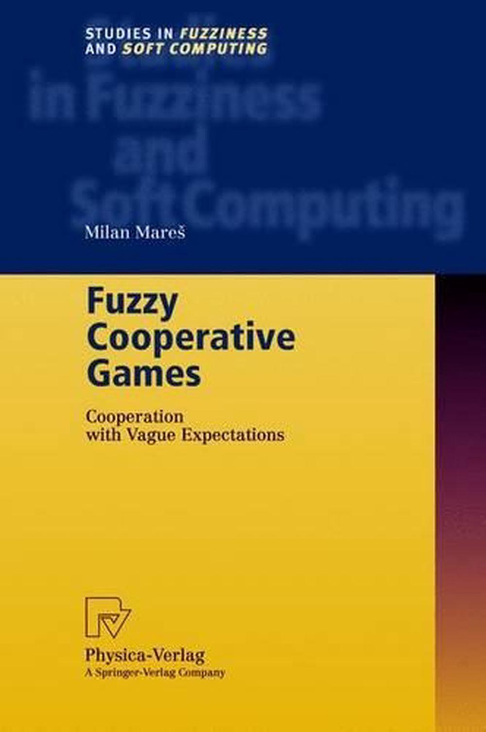 Fuzzy Cooperative Games, 9783790813920