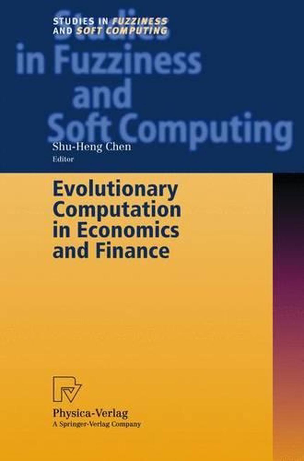 Evolutionary Computation in Economics and Finance, 9783790814767