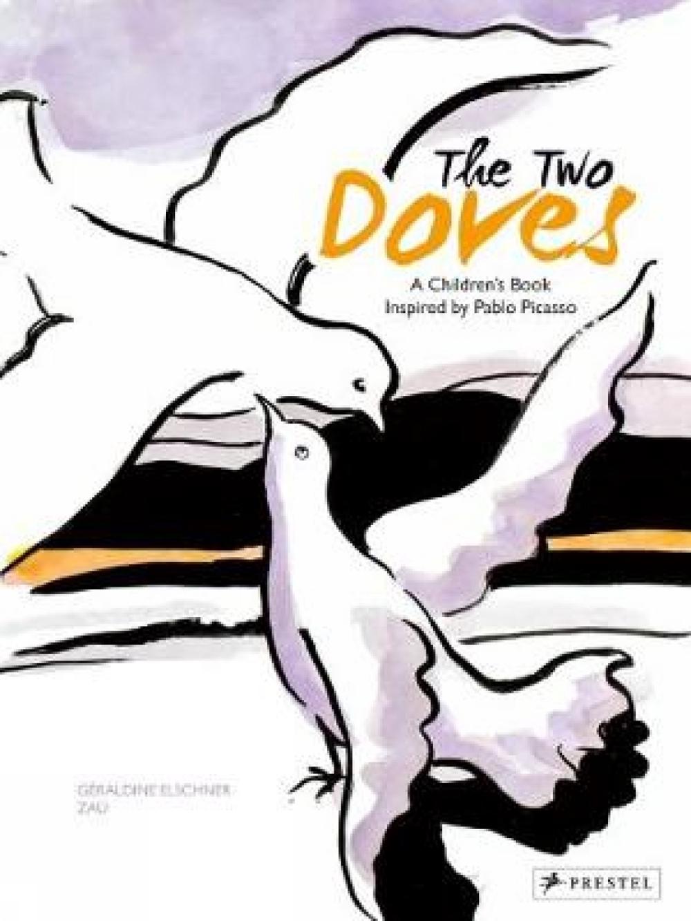 Two Doves: a Children's Book Inspired by Pablo Picasso, 9783791373300