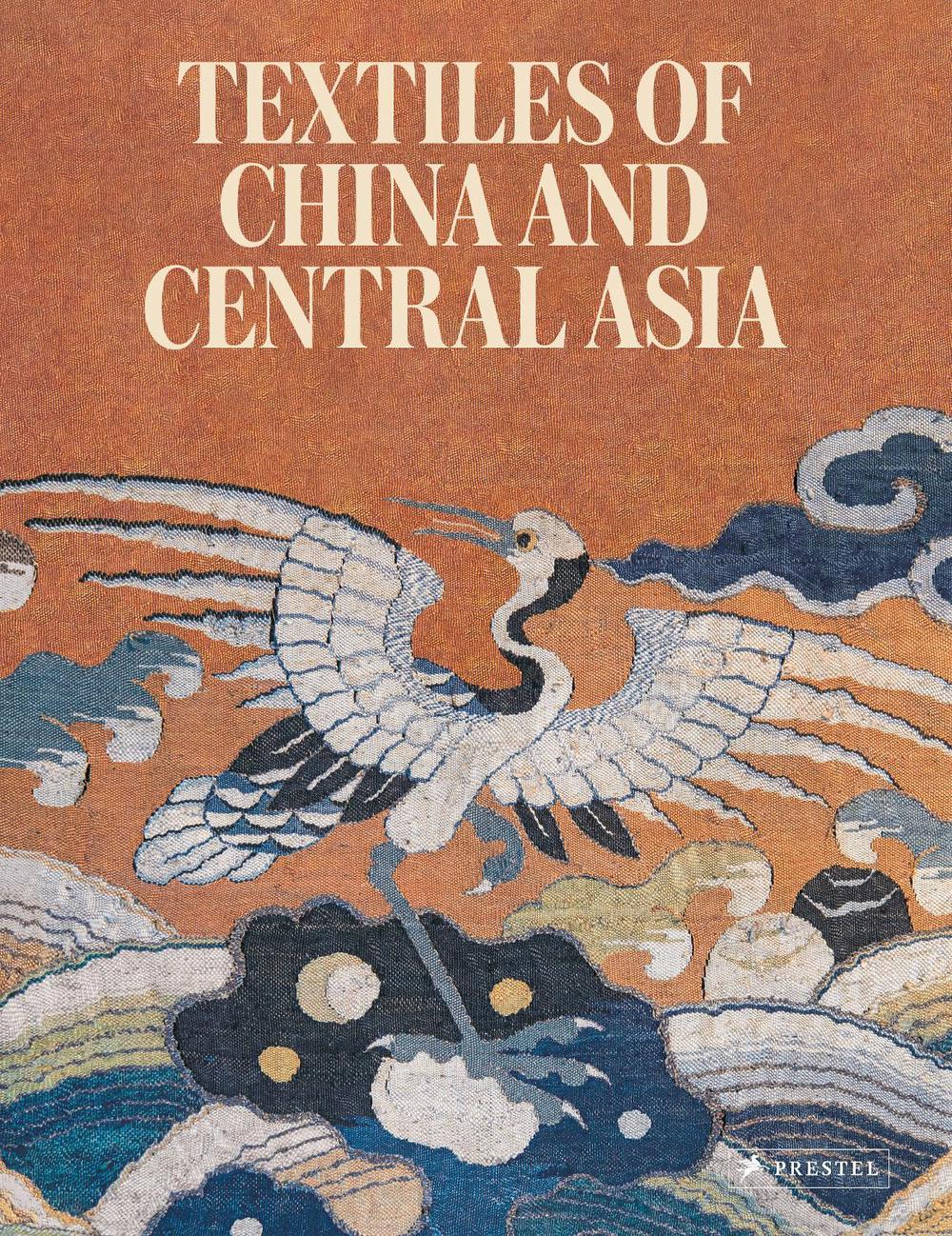 Textiles of China and Central Asia, 9783791377544